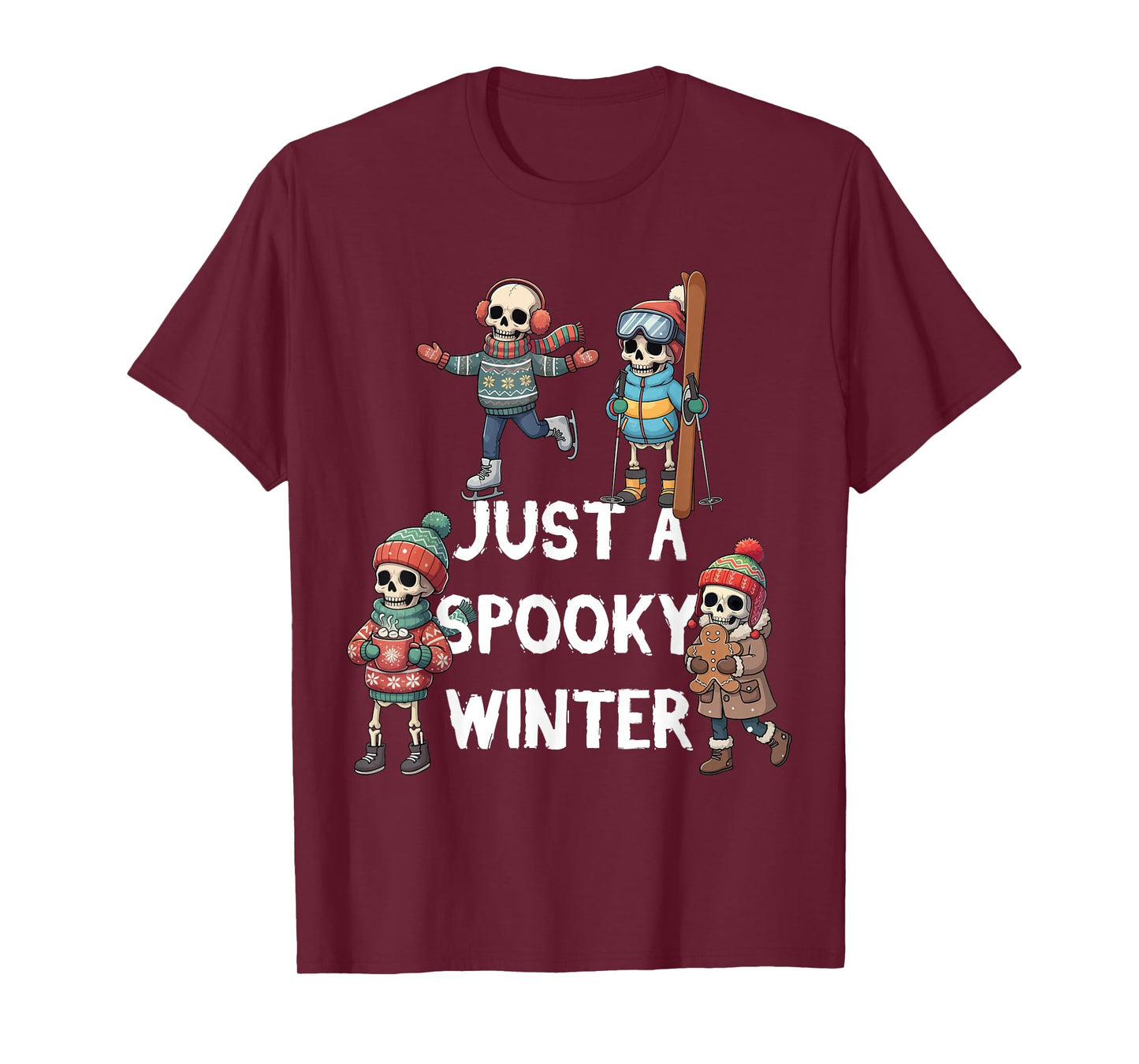 Just A Spooky Winter Halloween Scary Christmas Winterween T-Shirt