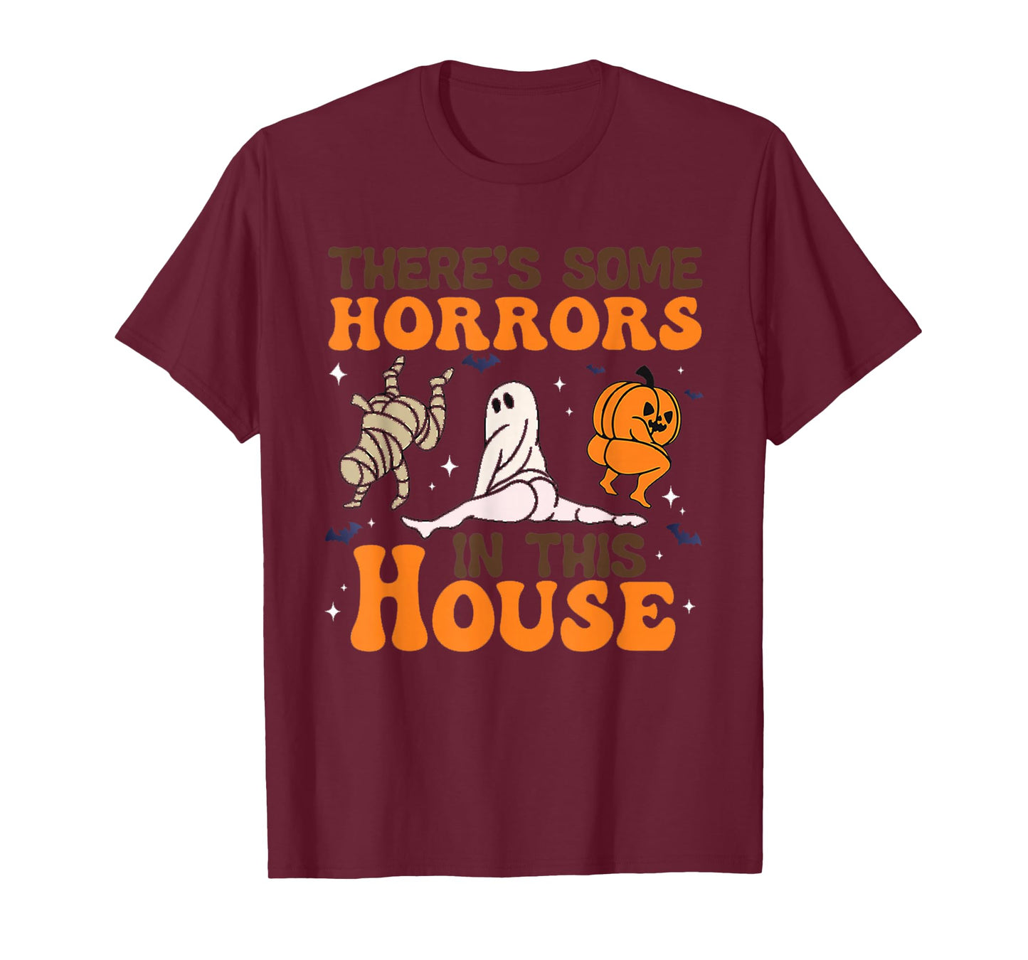 There's Some Horrors in This House Funny Humor Halloween T-Shirt
