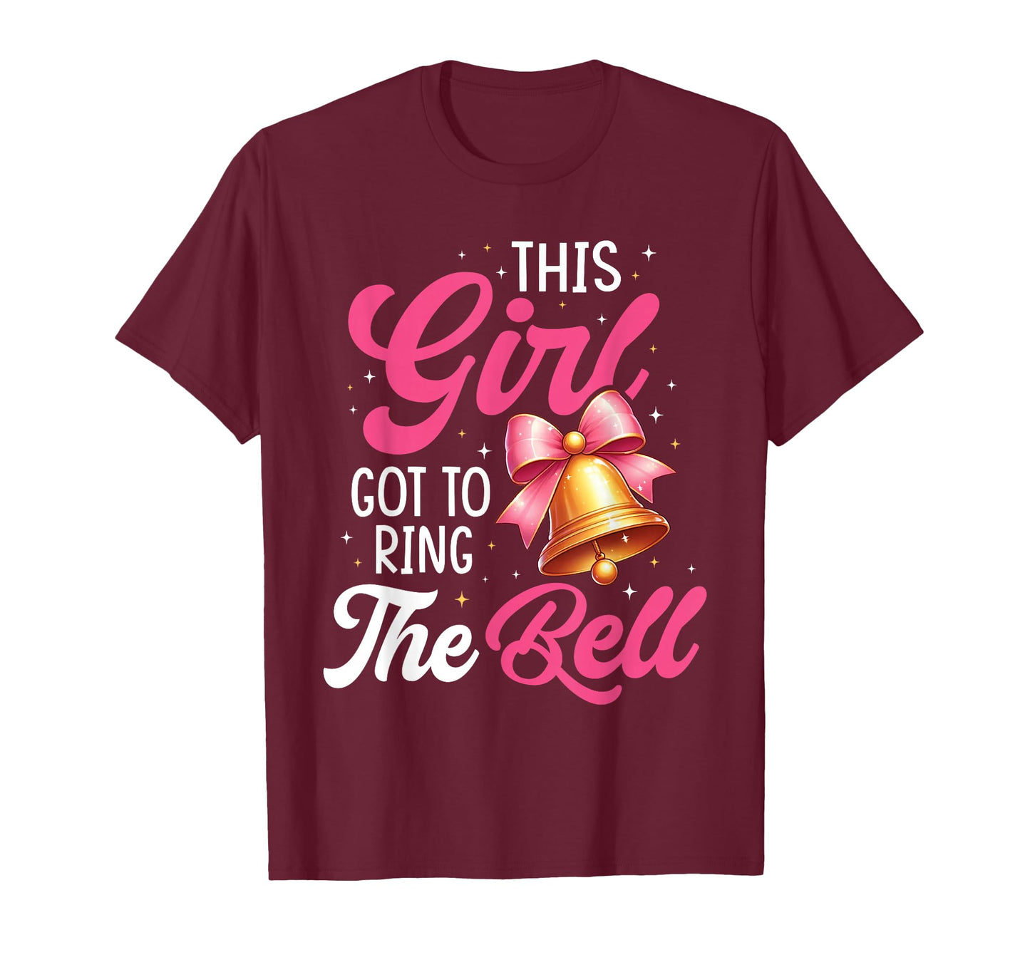 This Girl Got To Ring, The Bell Cute Bell Last Chemo Cancer T-Shirt