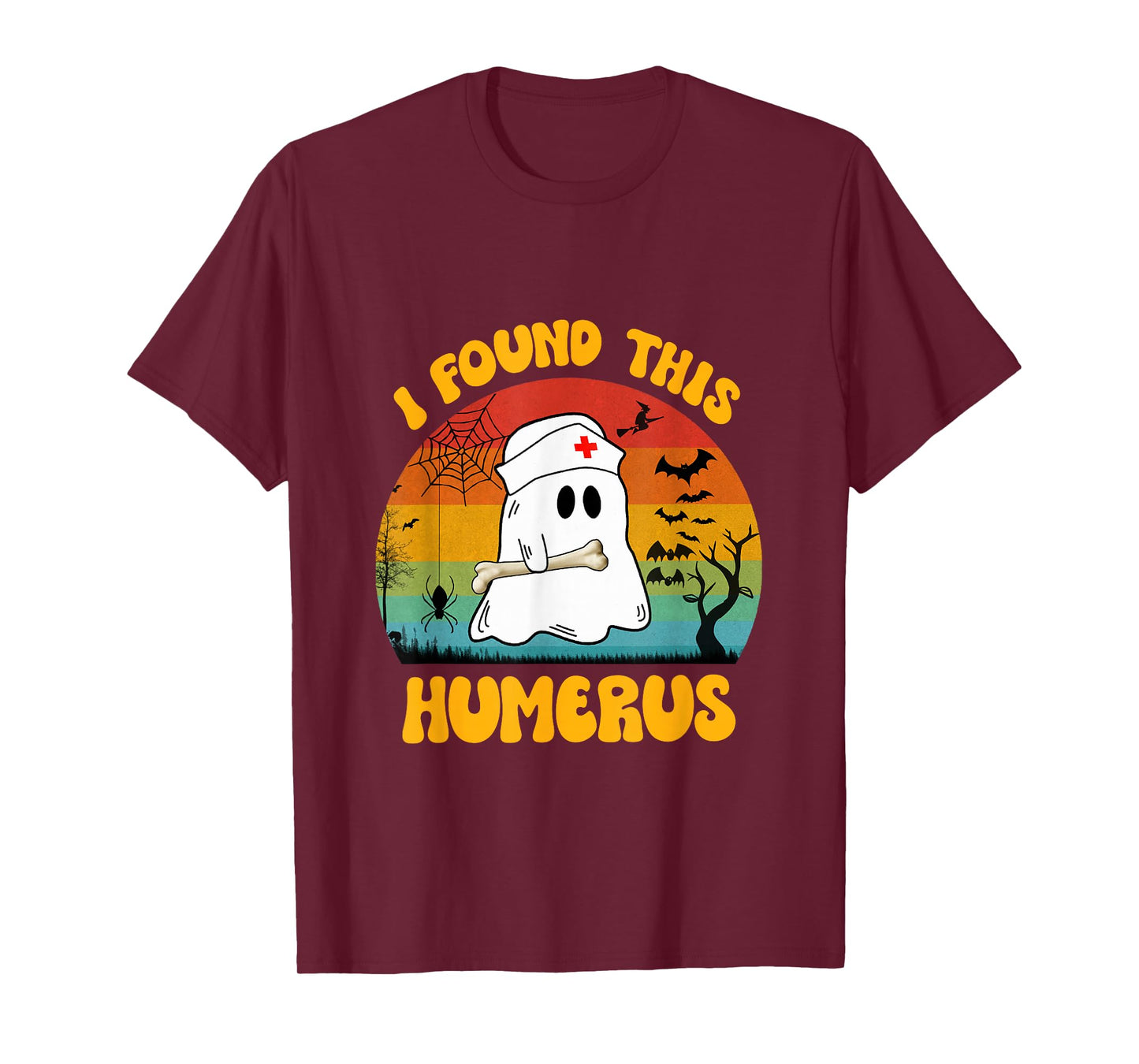Funny Ghost Nurse Retro Halloween Nurse I Found This Humerus T-Shirt