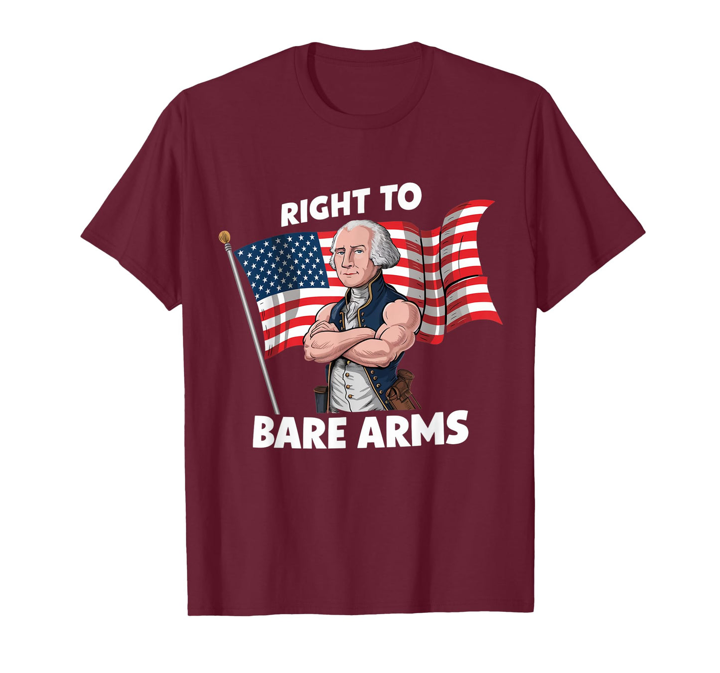 Right To Bare Arms - 4th of July Funny Gym Workout T-Shirt