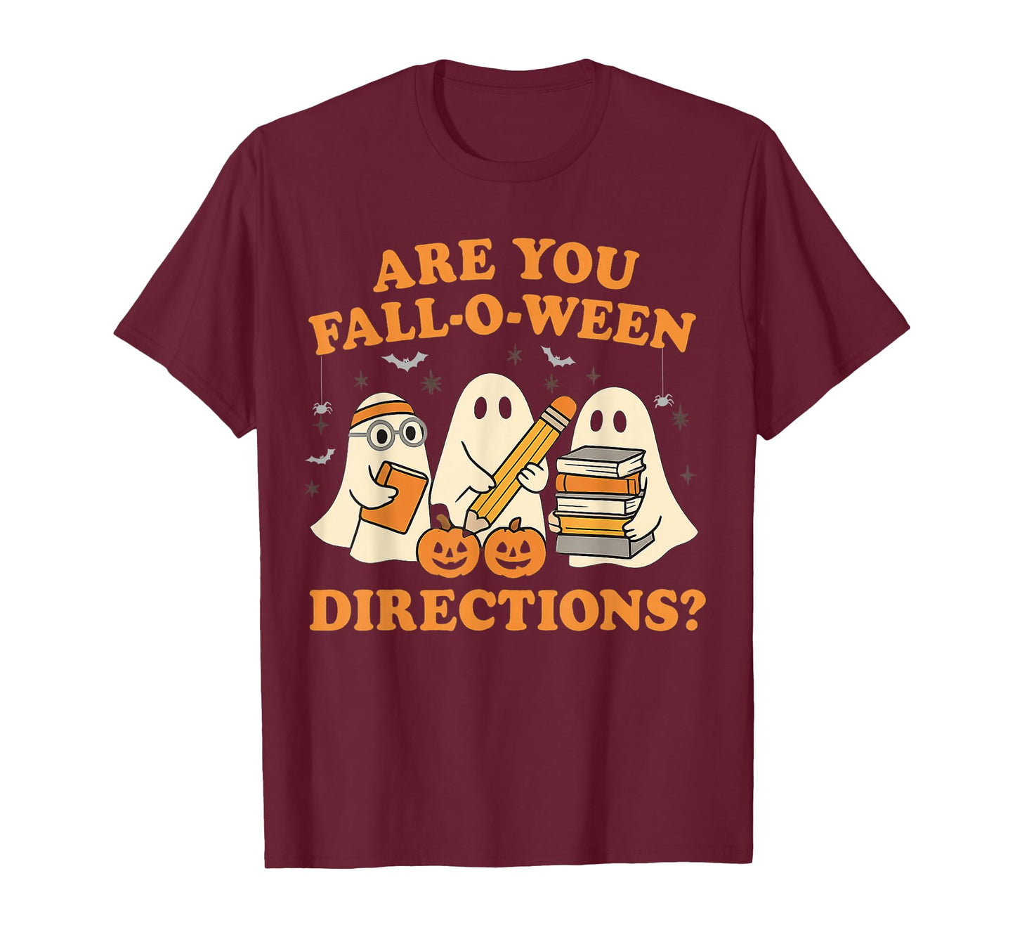 Retro are You Fall O Ween Directions Teacher Halloween Ghost T-Shirt