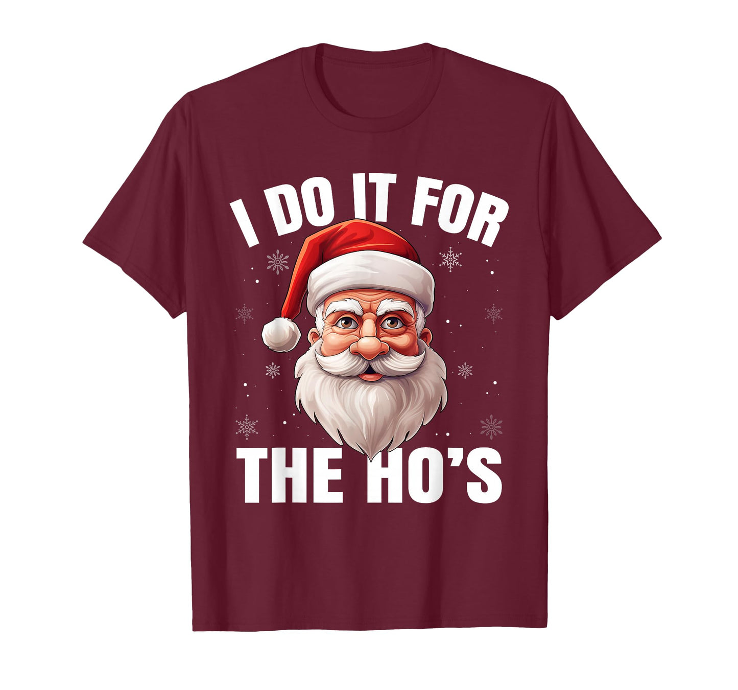 I Do It for The Ho's Cool Santa Funny Christmas Pajamas T-Shirt