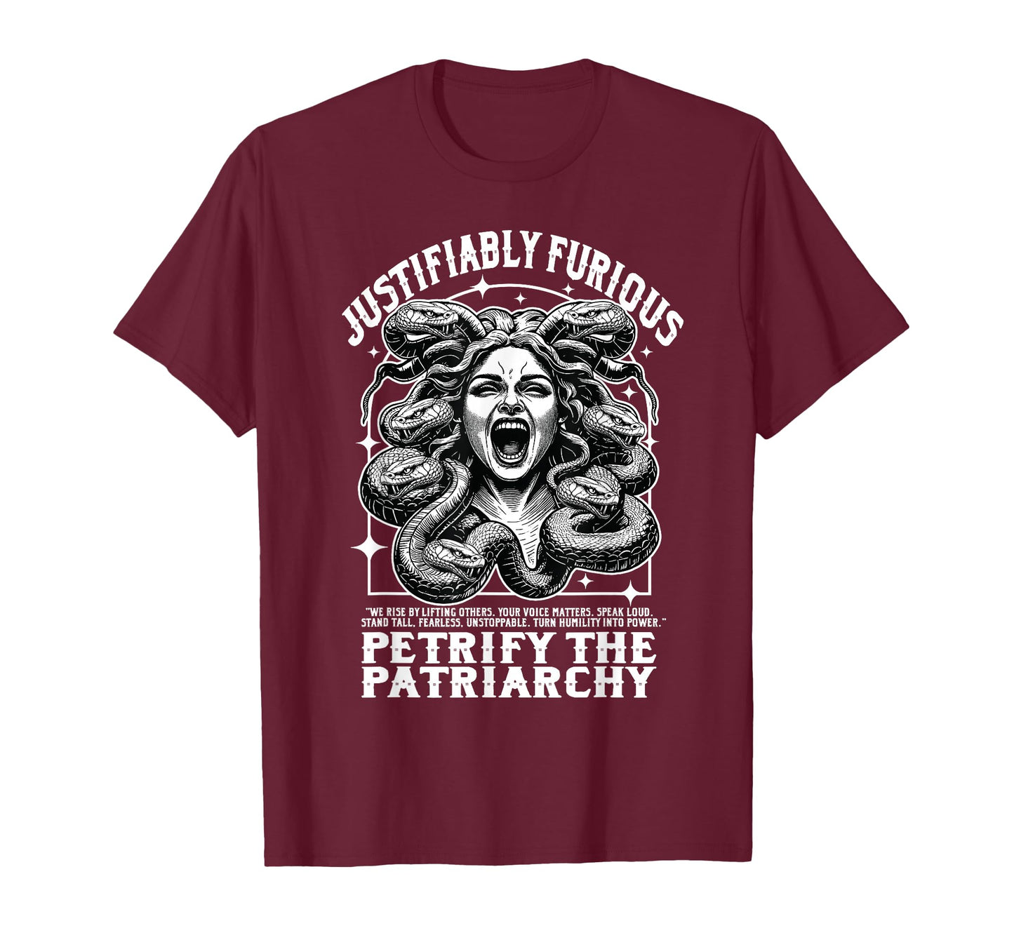 Feminist Medusa Justifiably Furious Petrify the Patriarchy T-Shirt