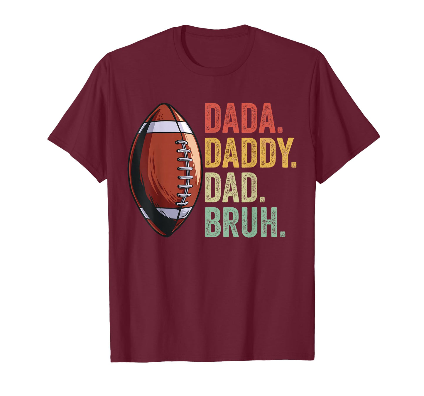 Dada Daddy Dad Bruh Funny Husband Dad Fathers Day Football T-Shirt