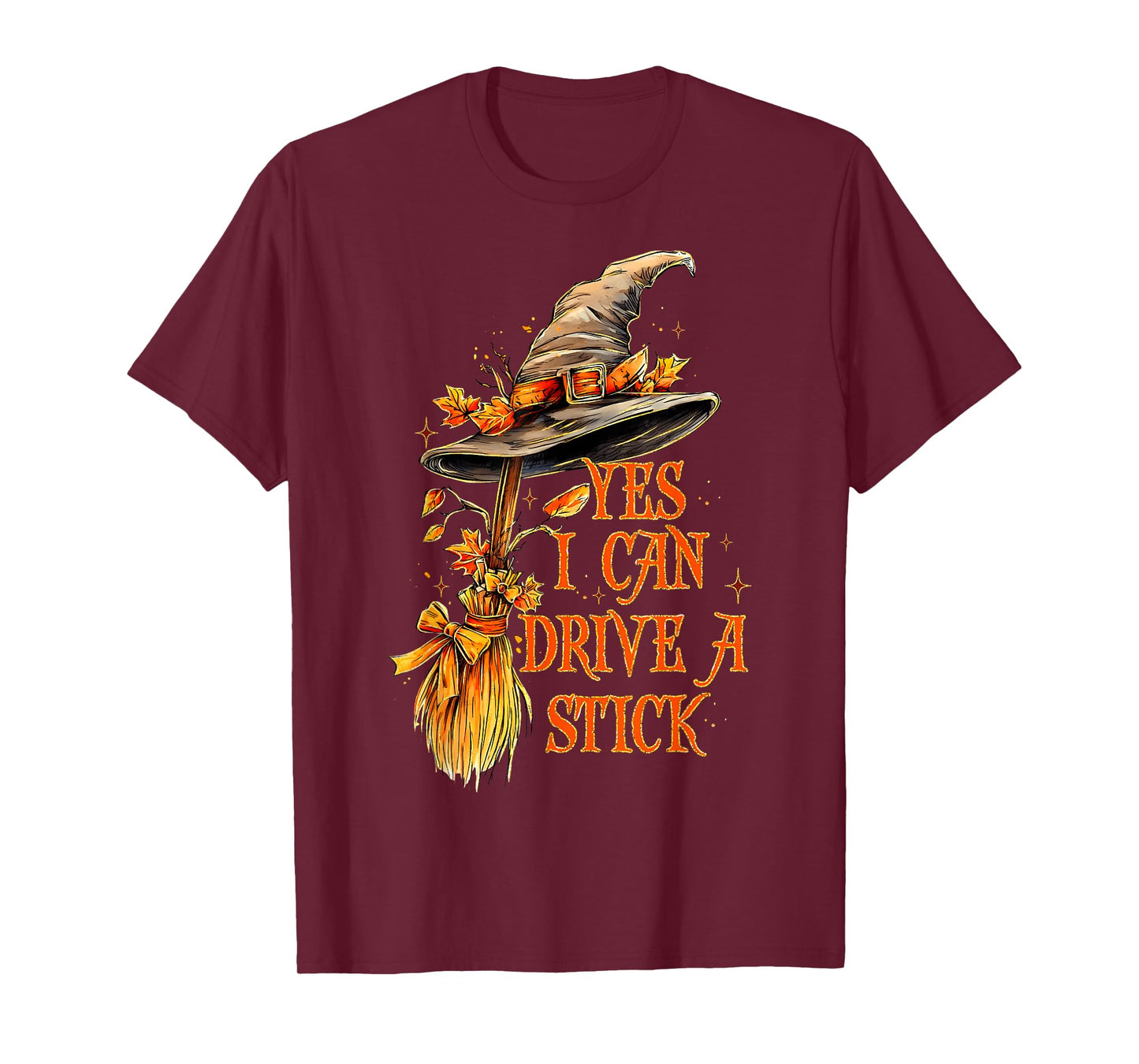 Yes I Can Drive A Stick Funny Halloween Spooky Witch Mom T-Shirt