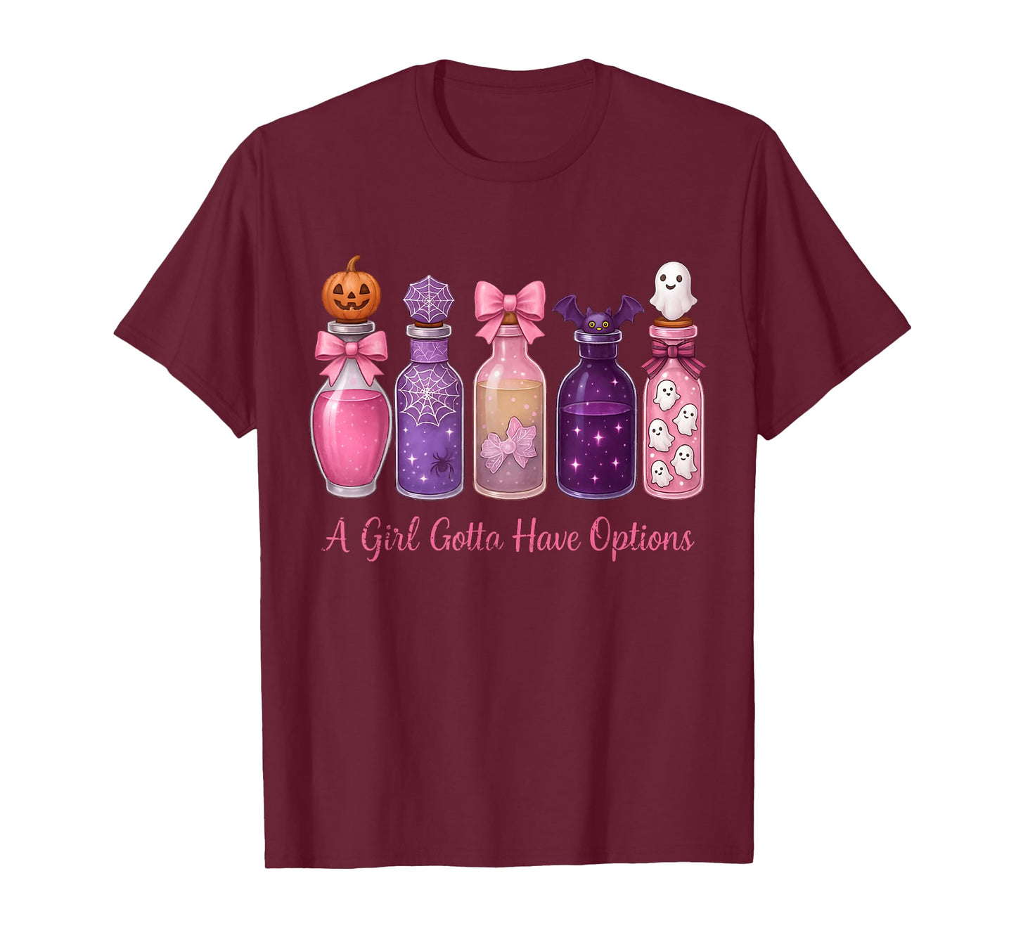 A Girl Gotta Have Options Witch Poison Cute Girly Halloween T-Shirt