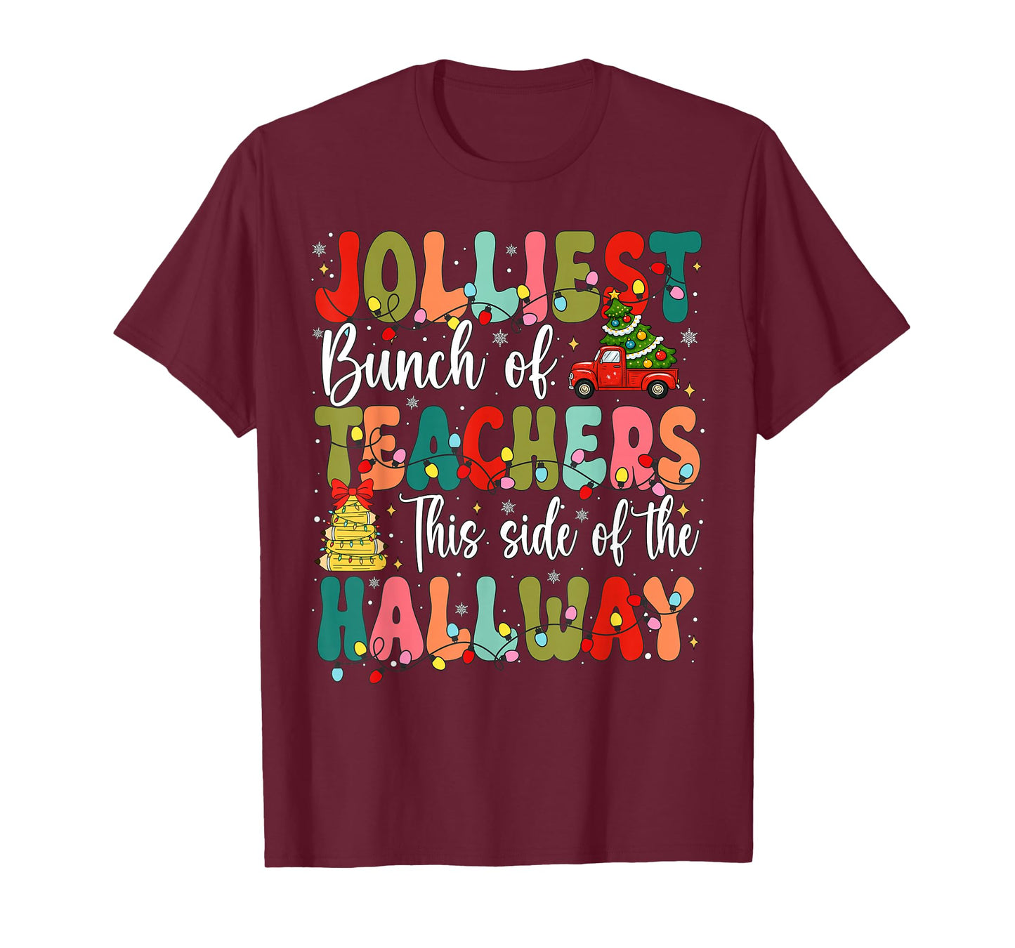 Jolliest Bunch of Teachers This Side of The Hallway Boy Girl T-Shirt