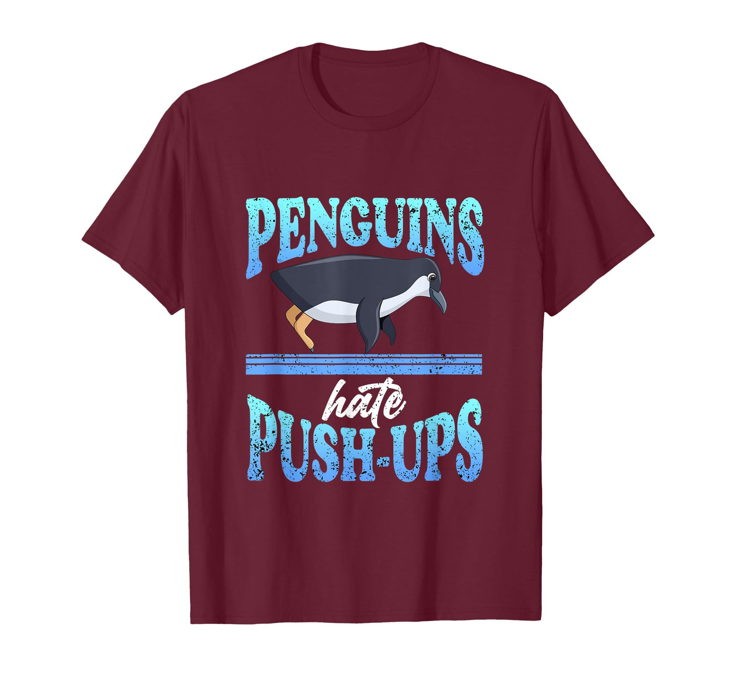 Penguins Hate Push-ups Gym Flippers Penguin Ice Rink Snow T-Shirt