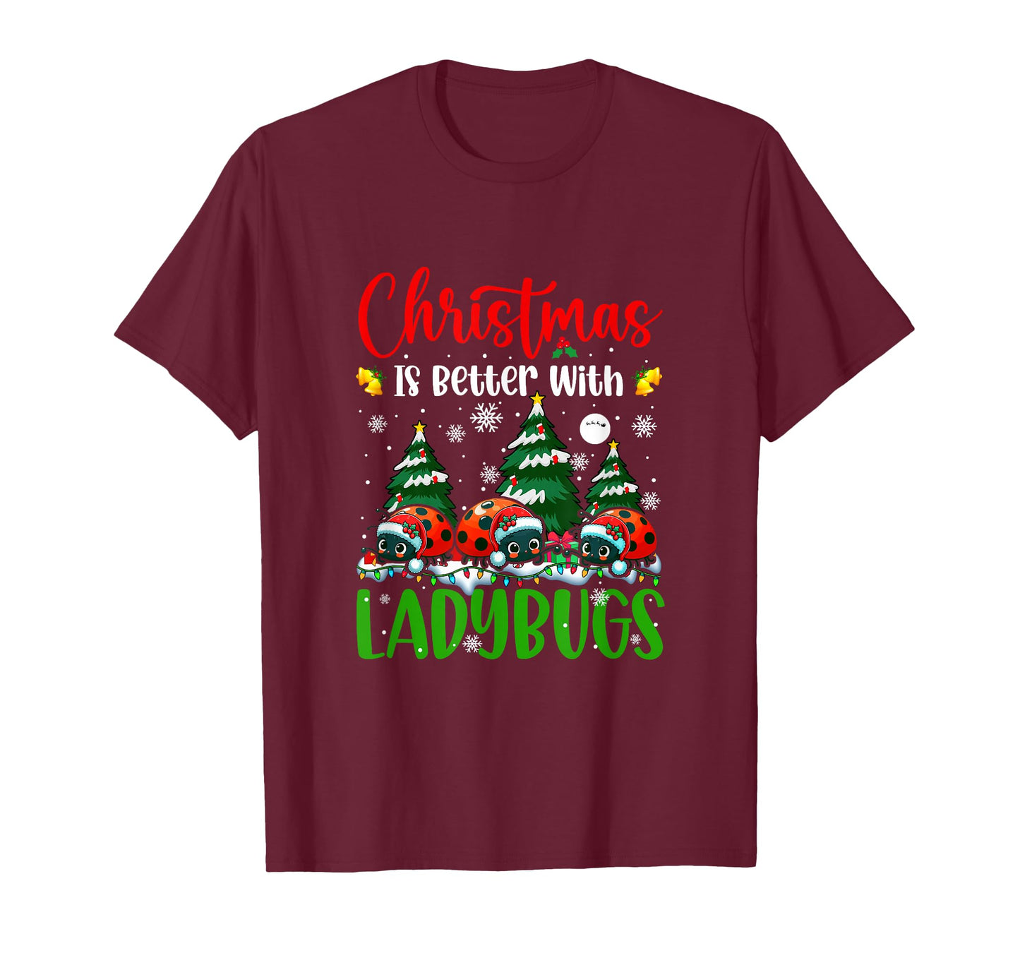 Xmas is Better Funny Joke Ladybugs Lover Christmas Tree T-Shirt