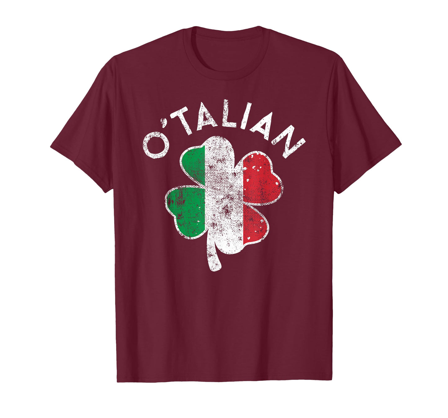 O' Talian Italy Flag Lucky Clover St. Patrick's Day Distress T-Shirt