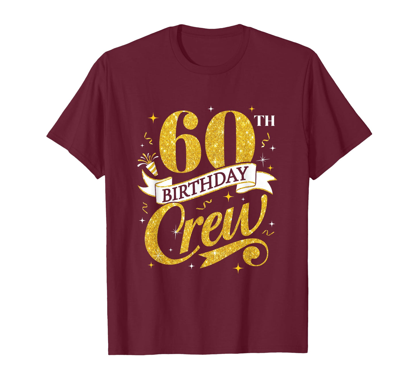 60Th Birthday Crew 60Th Bday Party Squad Friends Crown Funny T-Shirt