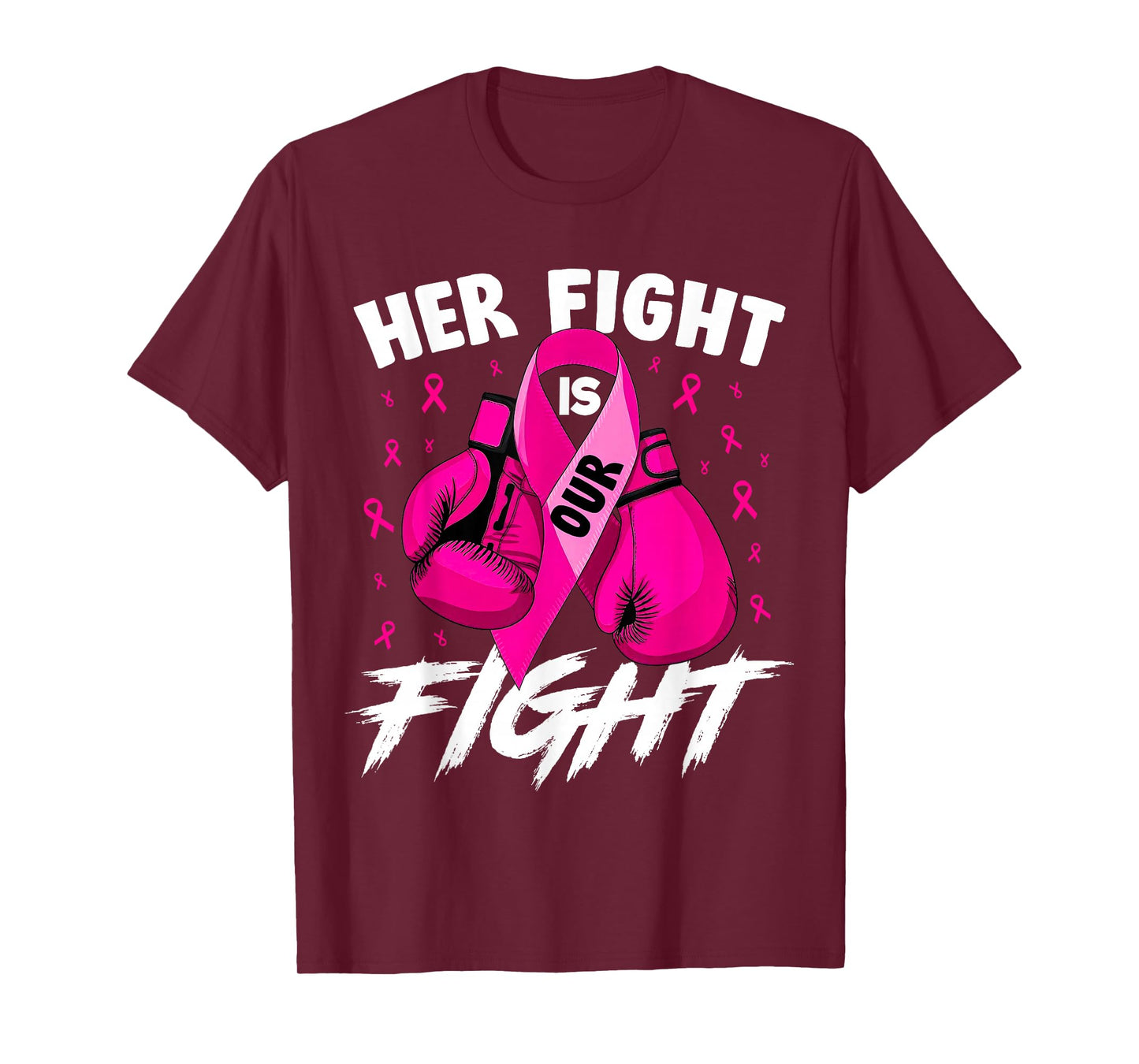 Breast Cancer Her Fight Is Our Fight Breast Cancer Awareness T-Shirt