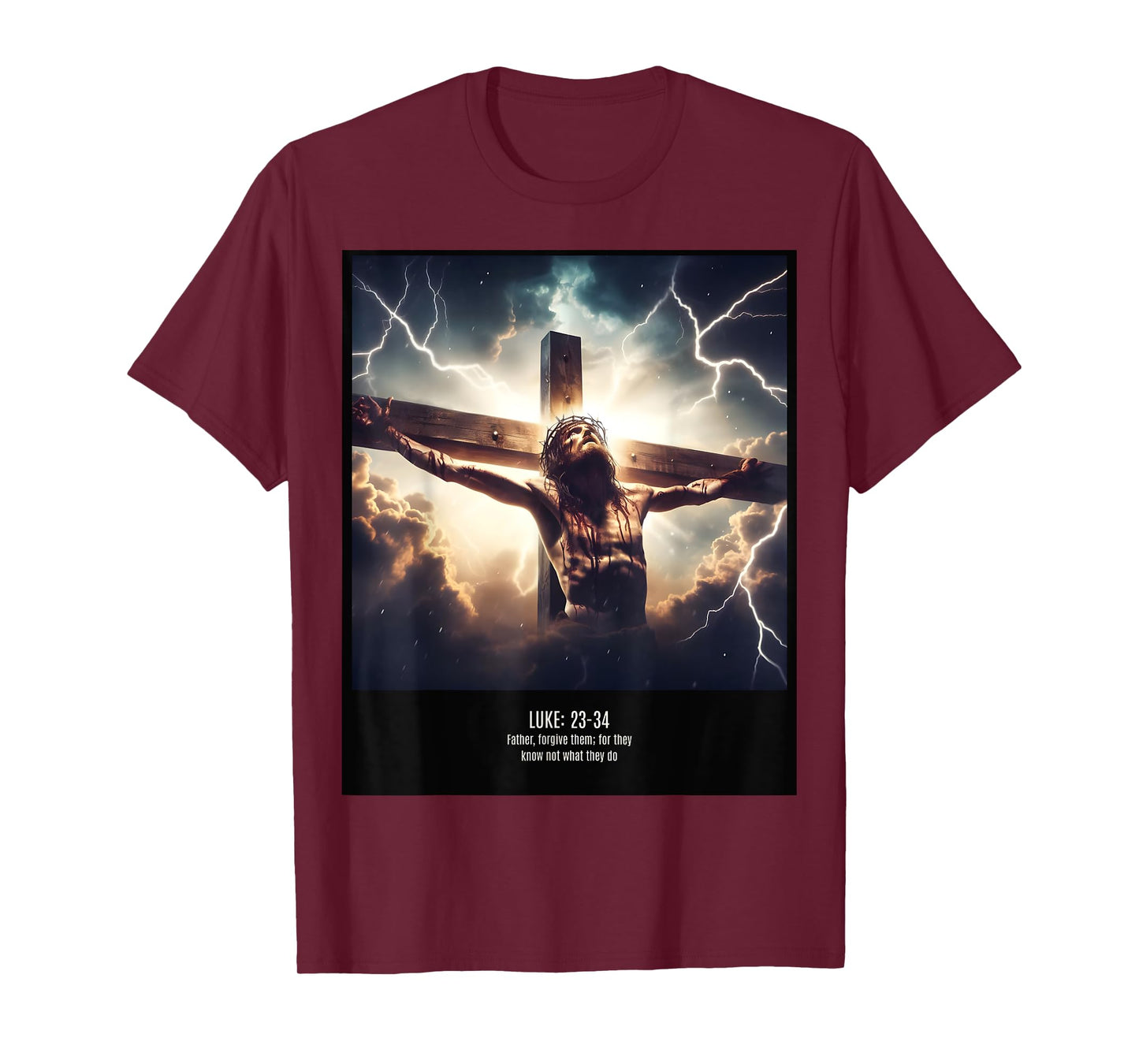 Forgive Them For They Know Not What They Do T-Shirt
