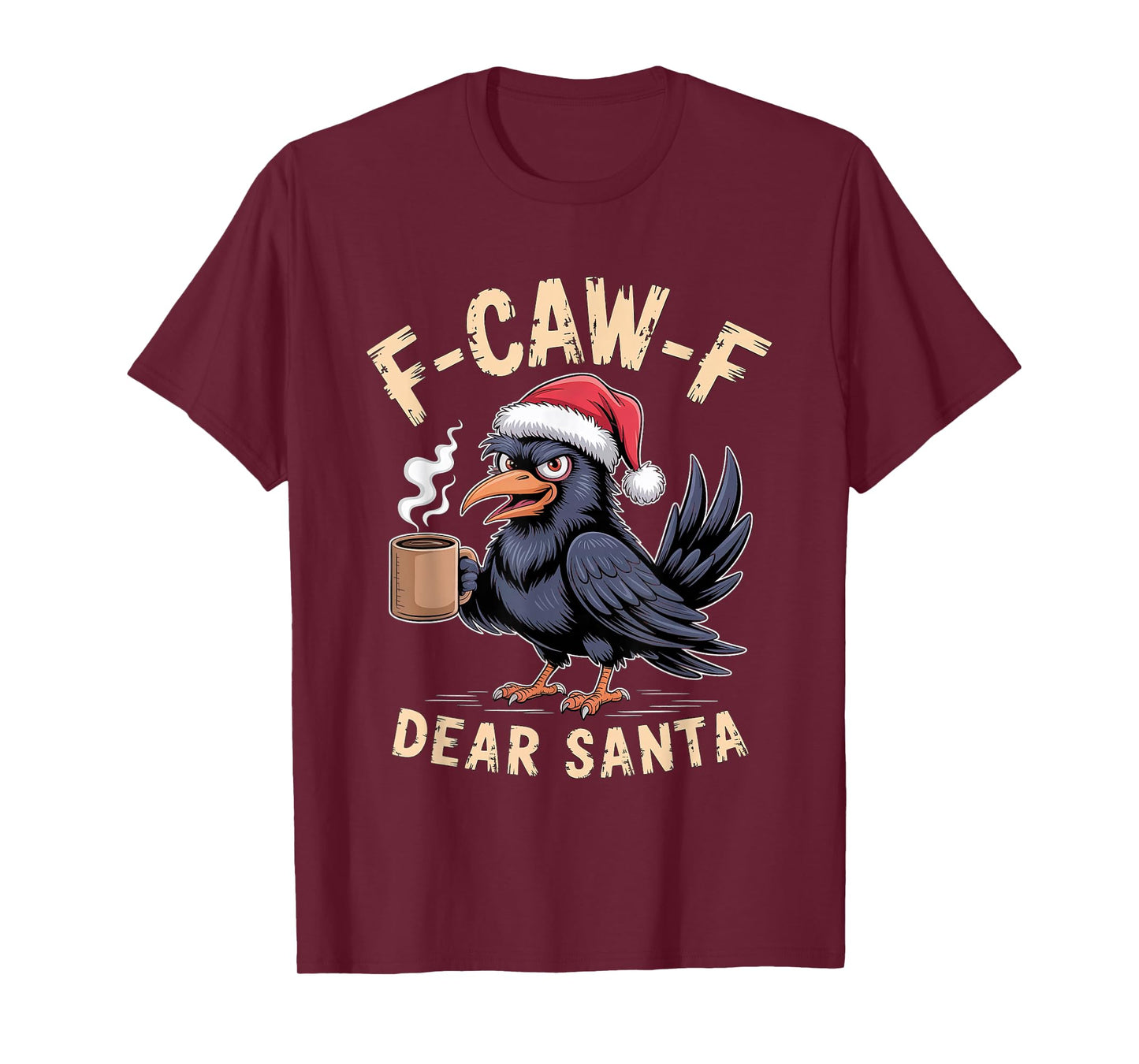F-CAW-F Rooster Quote Meme Christmas Edition Raven T-Shirt