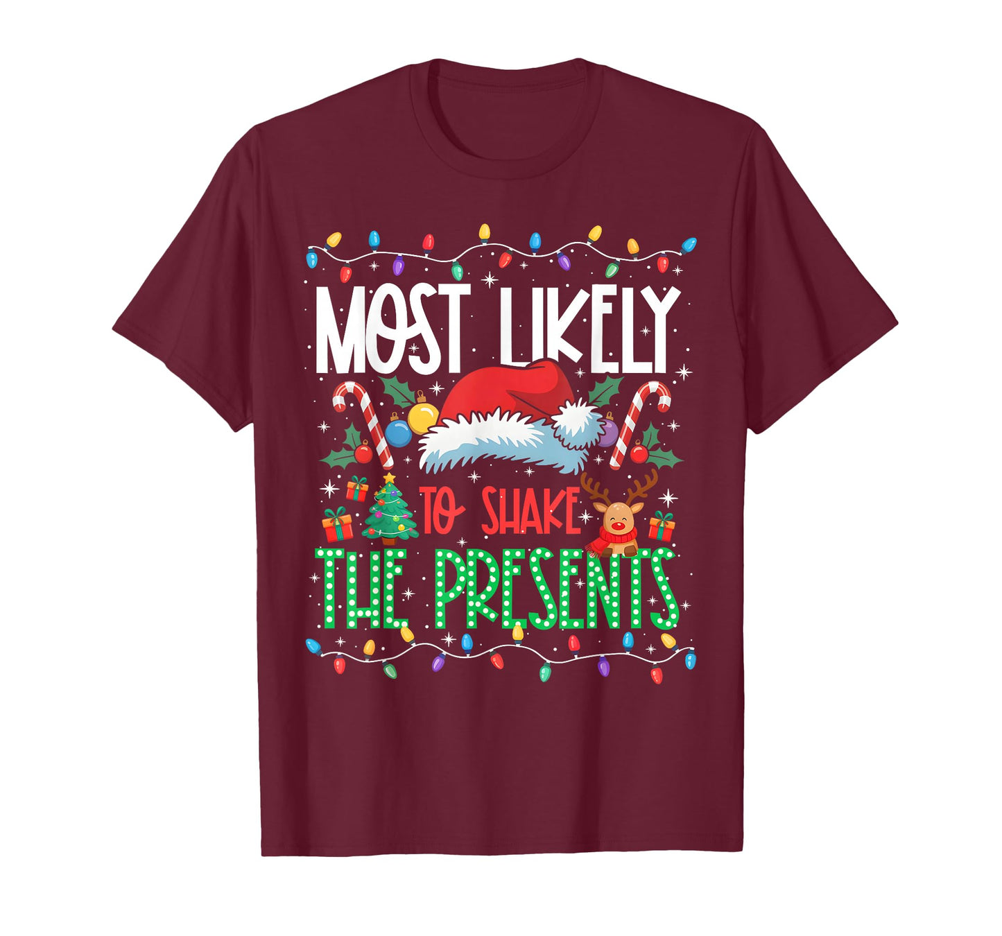 Most Likely to Shake The Presents Funny Matching Xmas T-Shirt