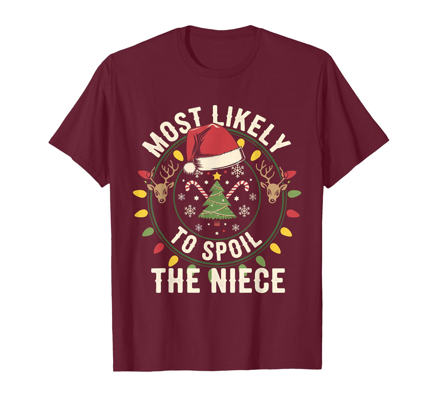 Most Likely to Spoil The Niece Christmas Party Family T-Shirt