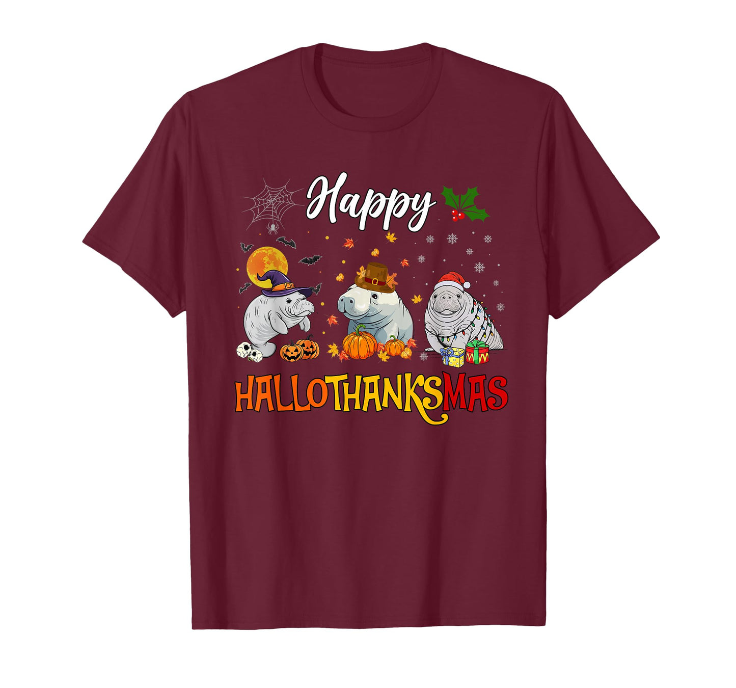 Happy Hallothanksmas Halloween Thanksgiving Xmas Manatee T-Shirt