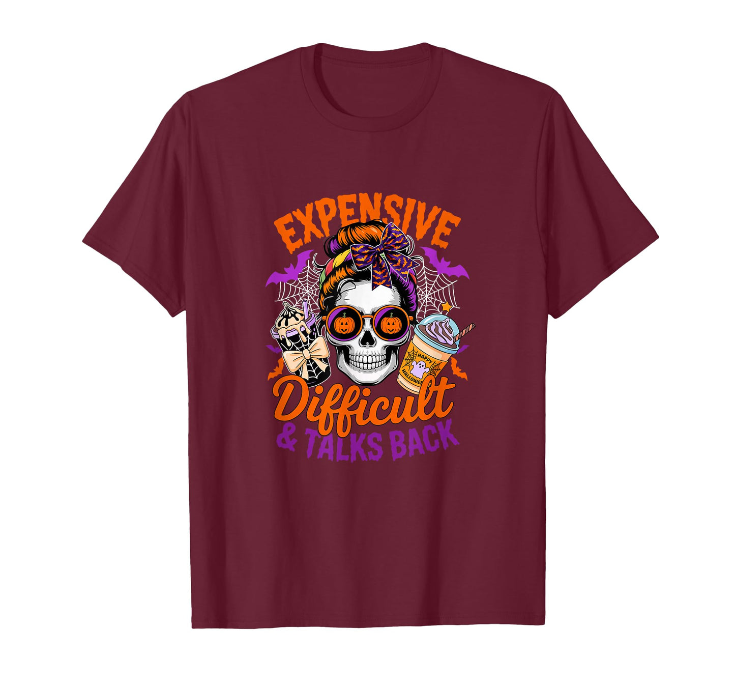 Expensive Difficult and Talks Back Halloween Skeleton Women T-Shirt