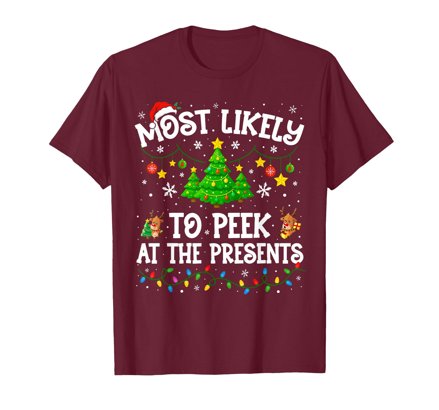 Most Likely to Peek at The Presents Funny Christmas Family T-Shirt