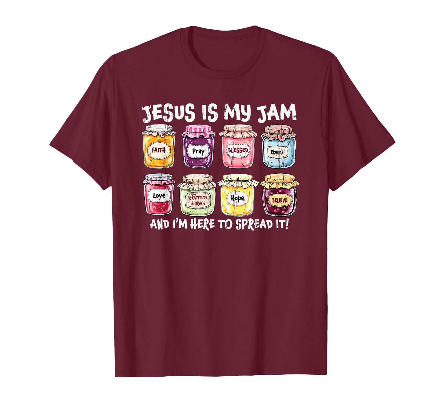 Jesus Is My Jam, And I'm Here To Spread It, Christian T-Shirt