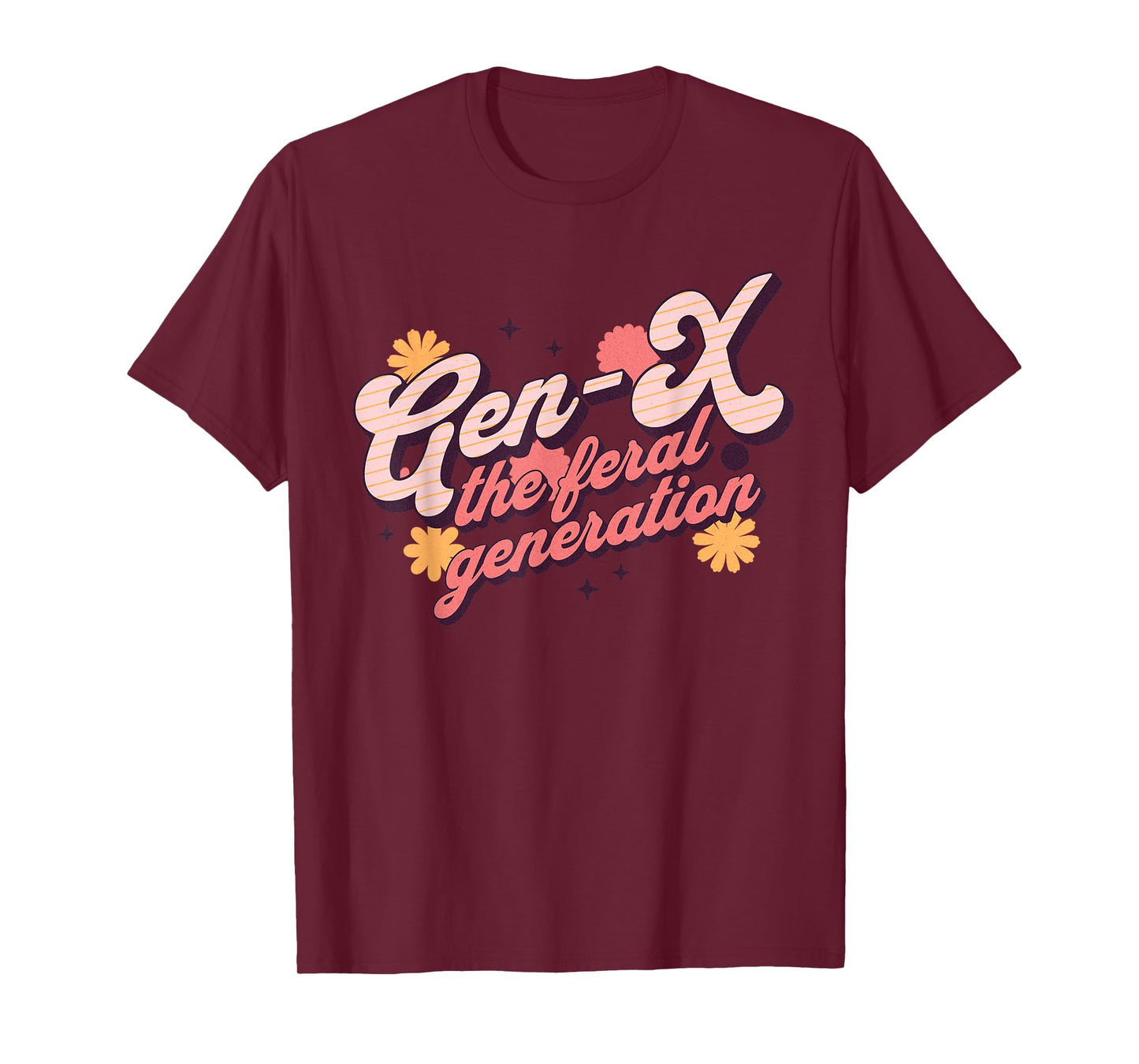 Gen X The Feral Generation Xers Retro Men Women T-Shirt
