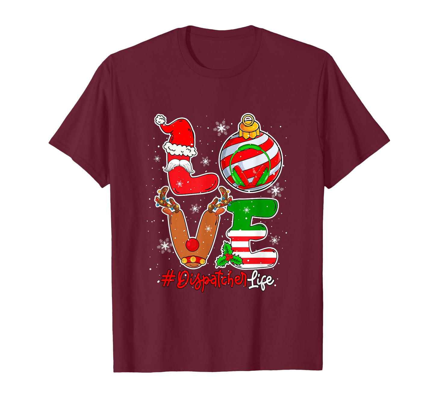 Love Dispatcher Christmas Santa Reindeer Costume Job Team T-Shirt