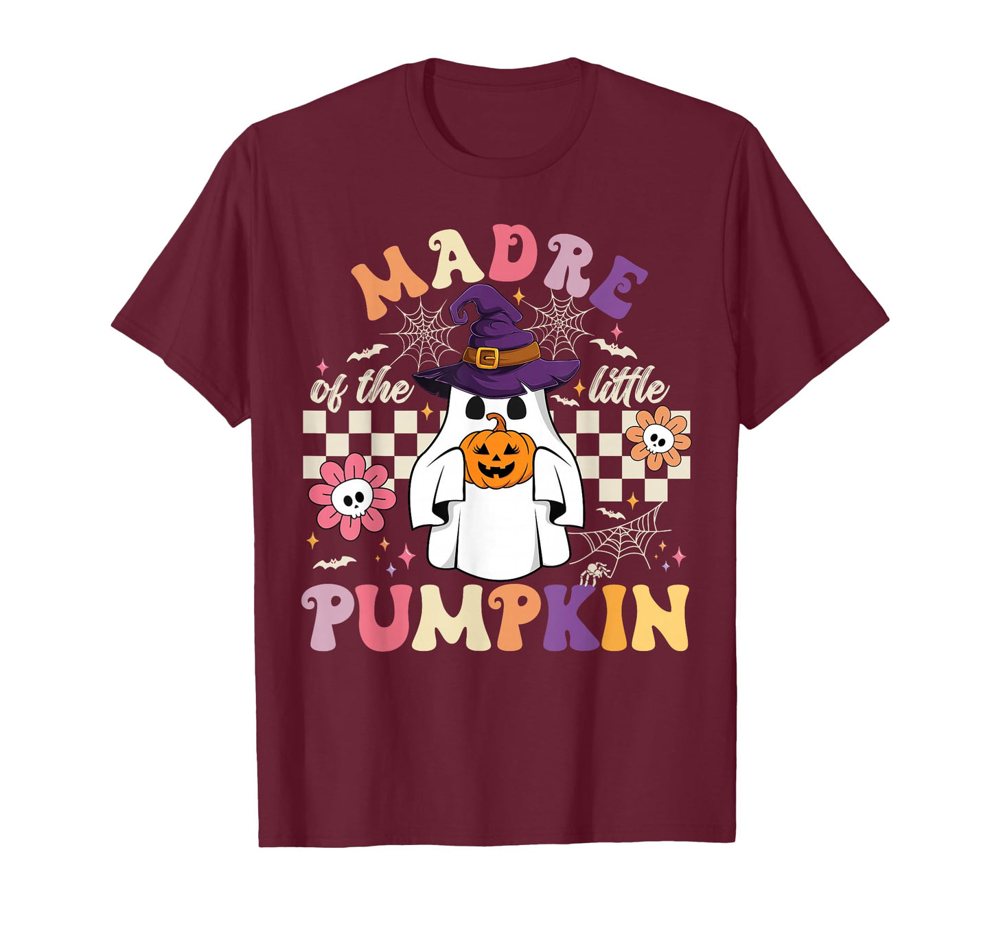 Madre of The Little Pumpkin Halloween Spooky Ghost T-Shirt