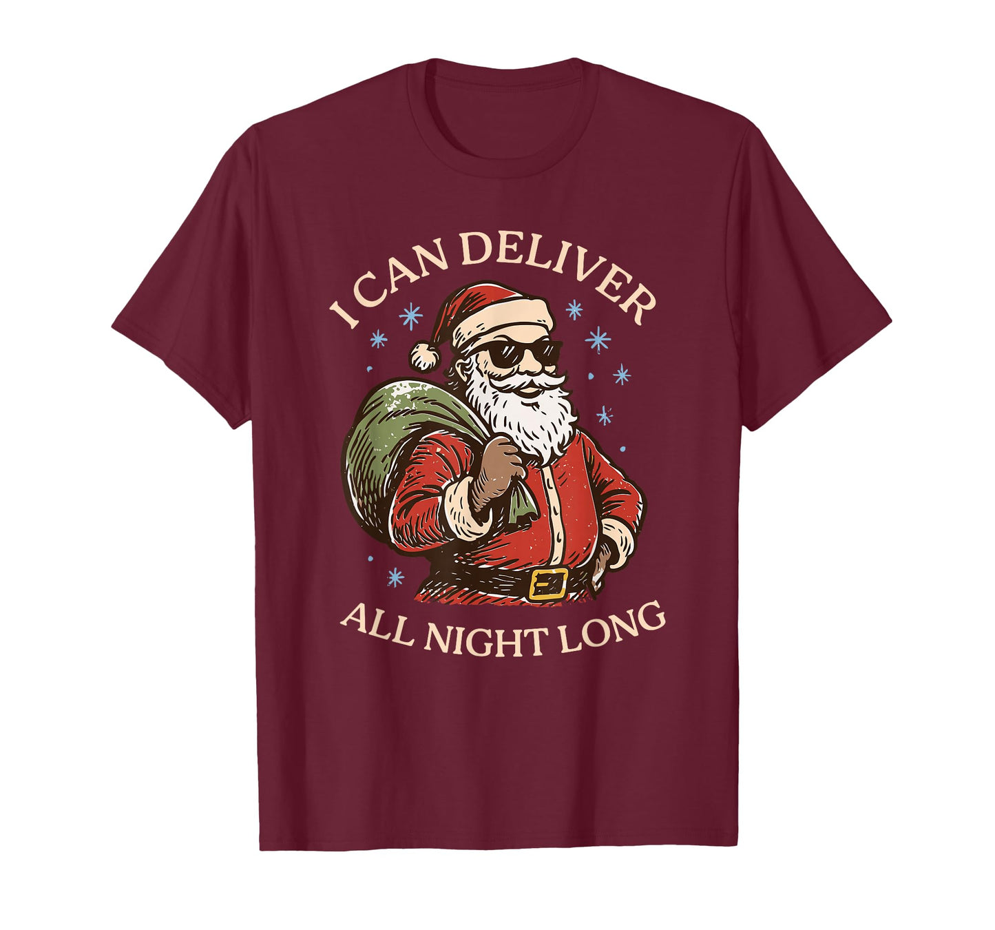 I Can Deliver All Night Long Funny Santa T-Shirt