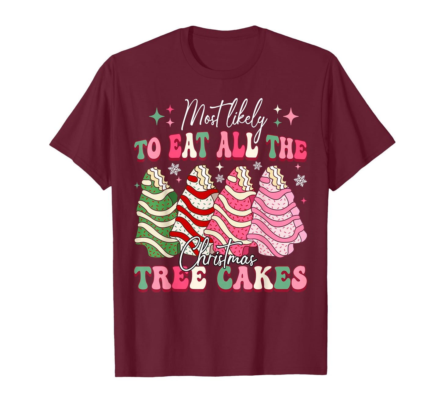 Most Likely to Eat All The Christmas Tree Cake Xmas Pajamas T-Shirt