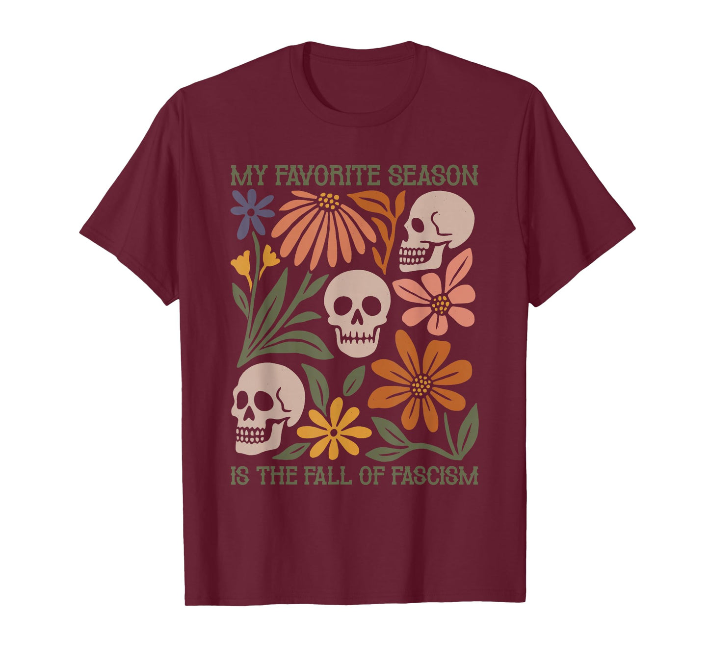 Halloween Retro My Favorite Season is The Fall of Fascism T-Shirt