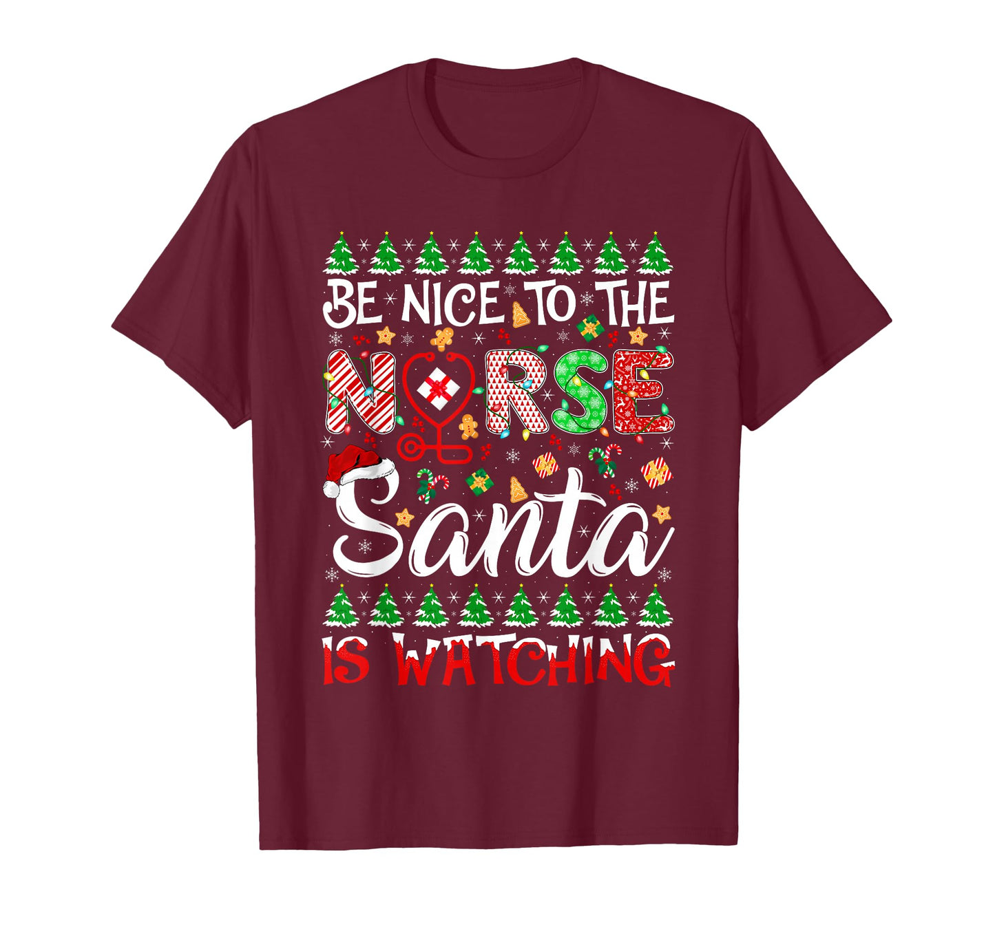 Be Nice to The Nurse Santa is Watching Christmas Nurse T-Shirt