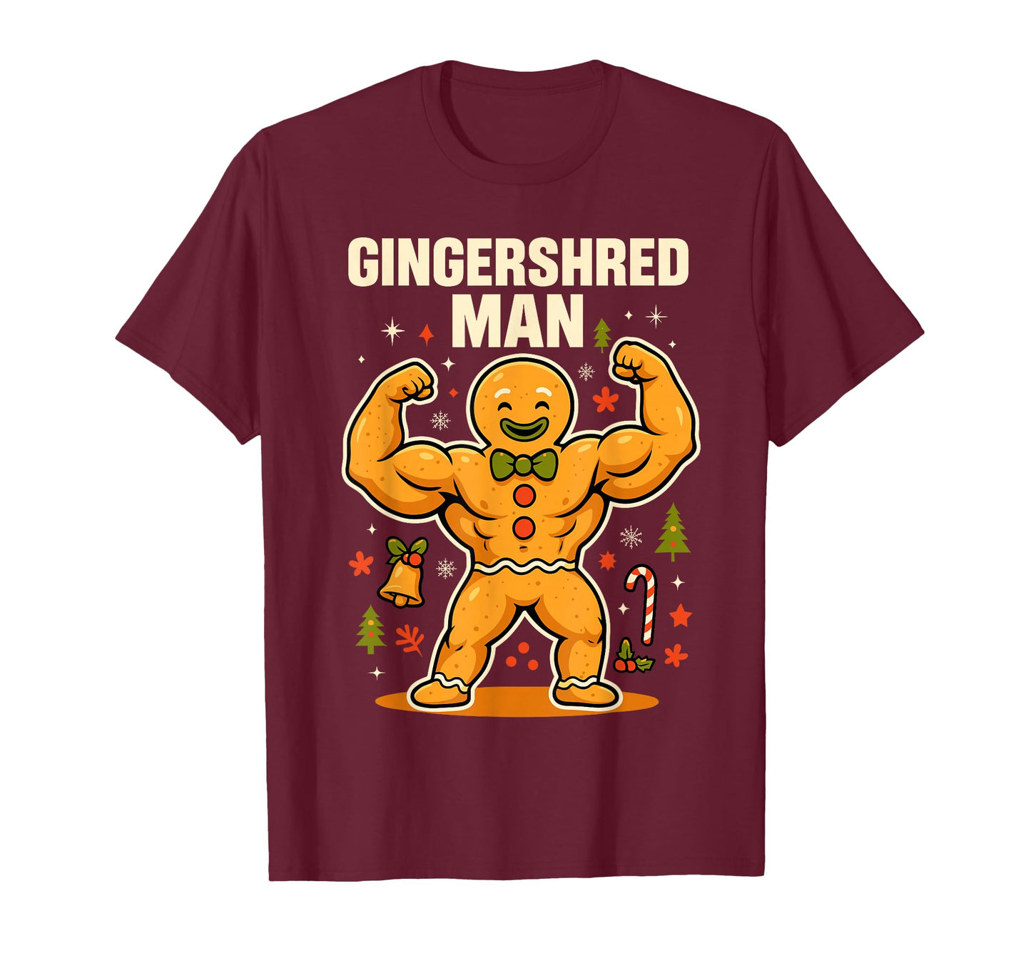 Xmax Gym Gingerbread Man Costume, Fun Gingershred Christmas T-Shirt