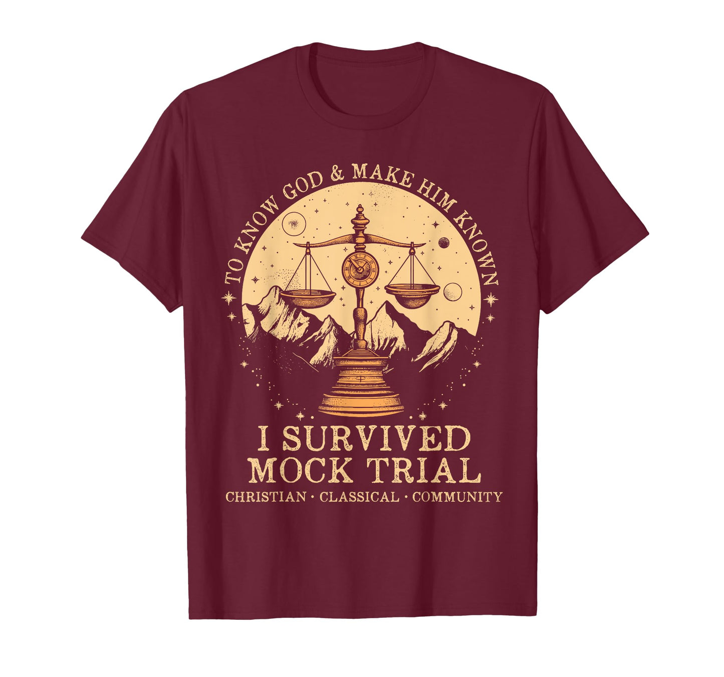 To Know God And Make Him Know I Survived Mock Trial T-Shirt