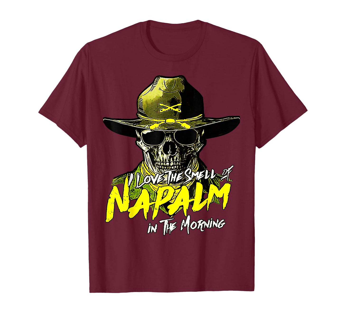 I Love The Smell Of Napalm In The Morning T-Shirt