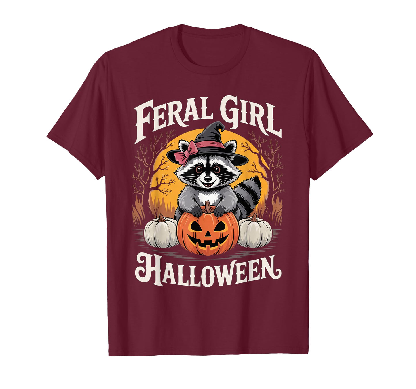 Feral Girl Halloween Funny Raccoon Pumpkin Witch Girl Women T-Shirt