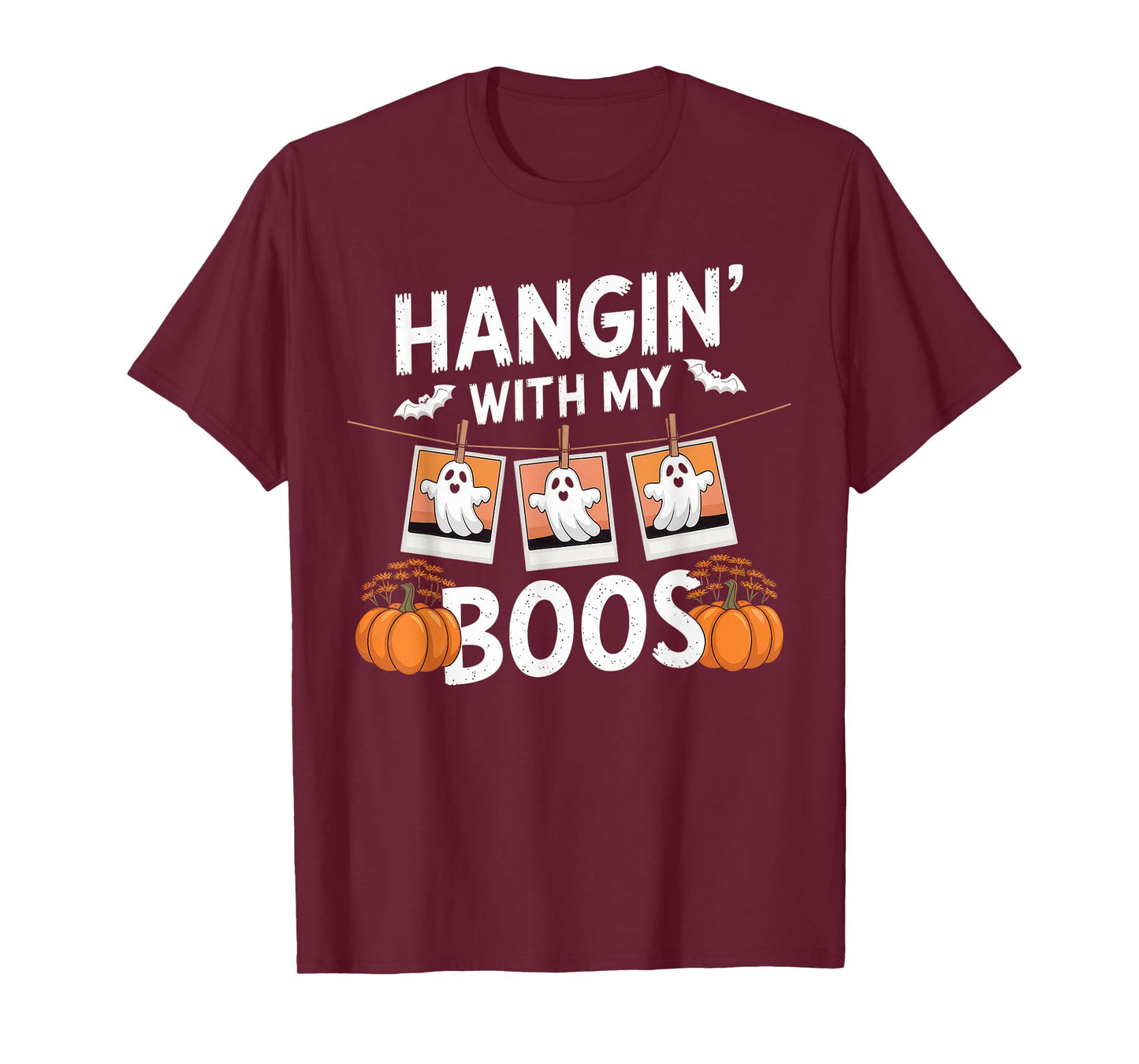 Hangin' with My Boos Tshirt Halloween Ghost Scary Witch Men T-Shirt