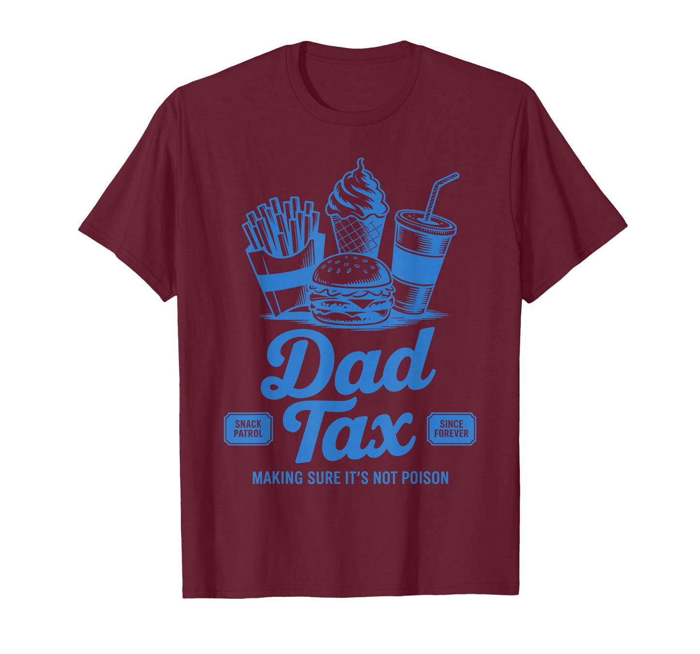Dad Tax Making Sure It's Not Poison Vintage Father's Day T-Shirt