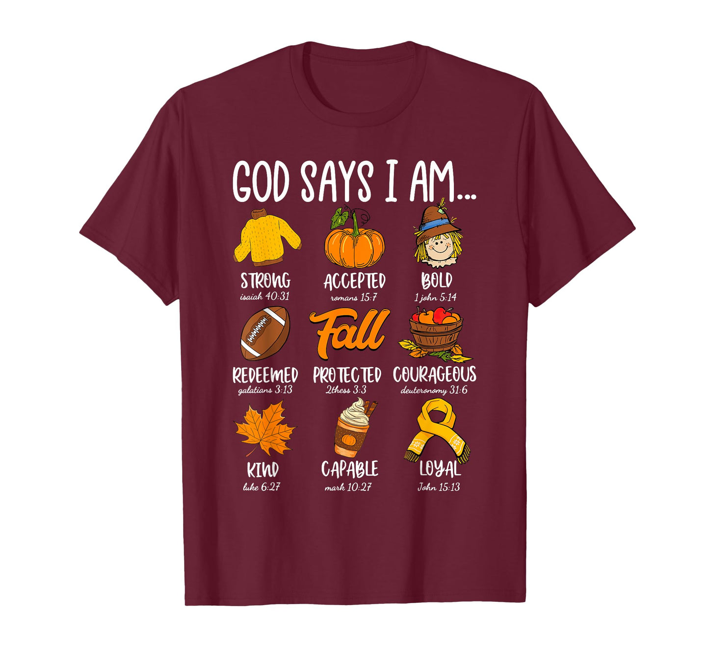 God Says I Am Fall Vibes Autumn Christian Women Men Kids T-Shirt