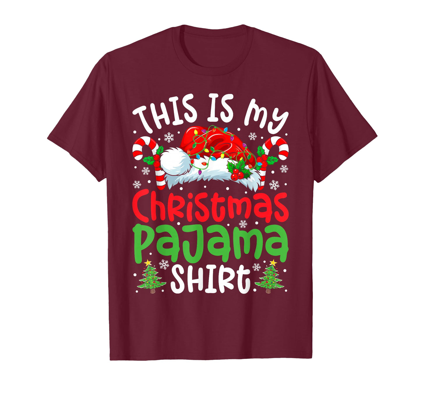 This is My Christmas Pajama Shirt Funny Christmas Men Women T-Shirt