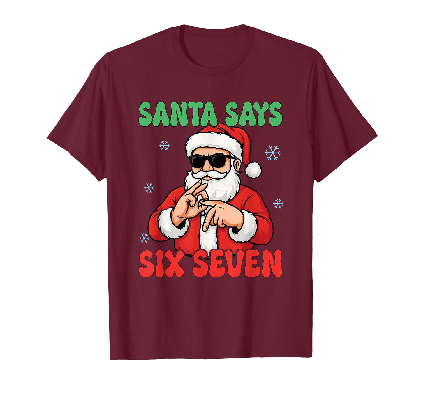 Funny Santa Says Six Seven Meme Christmas Viral Number Xmas T-Shirt