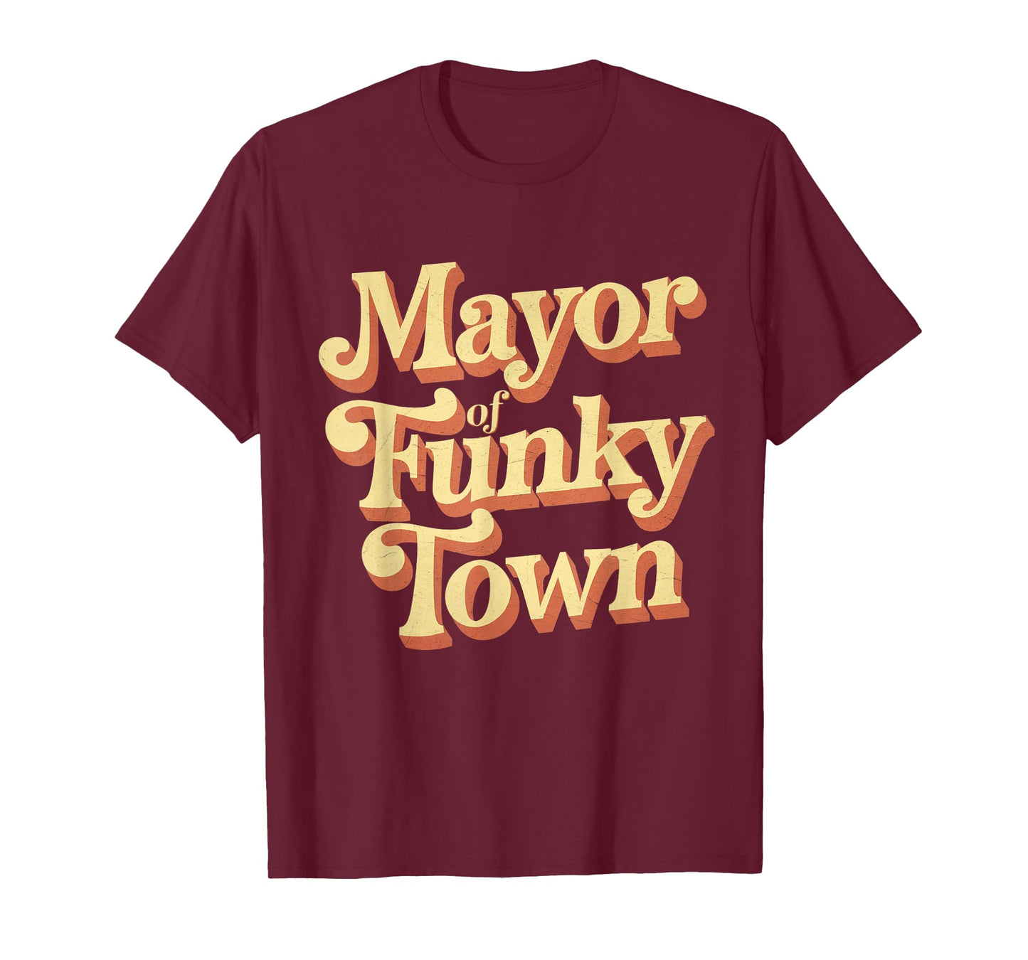 Retro Mayor Of Funky Town Funny Vintage 70'sParty T-Shirt