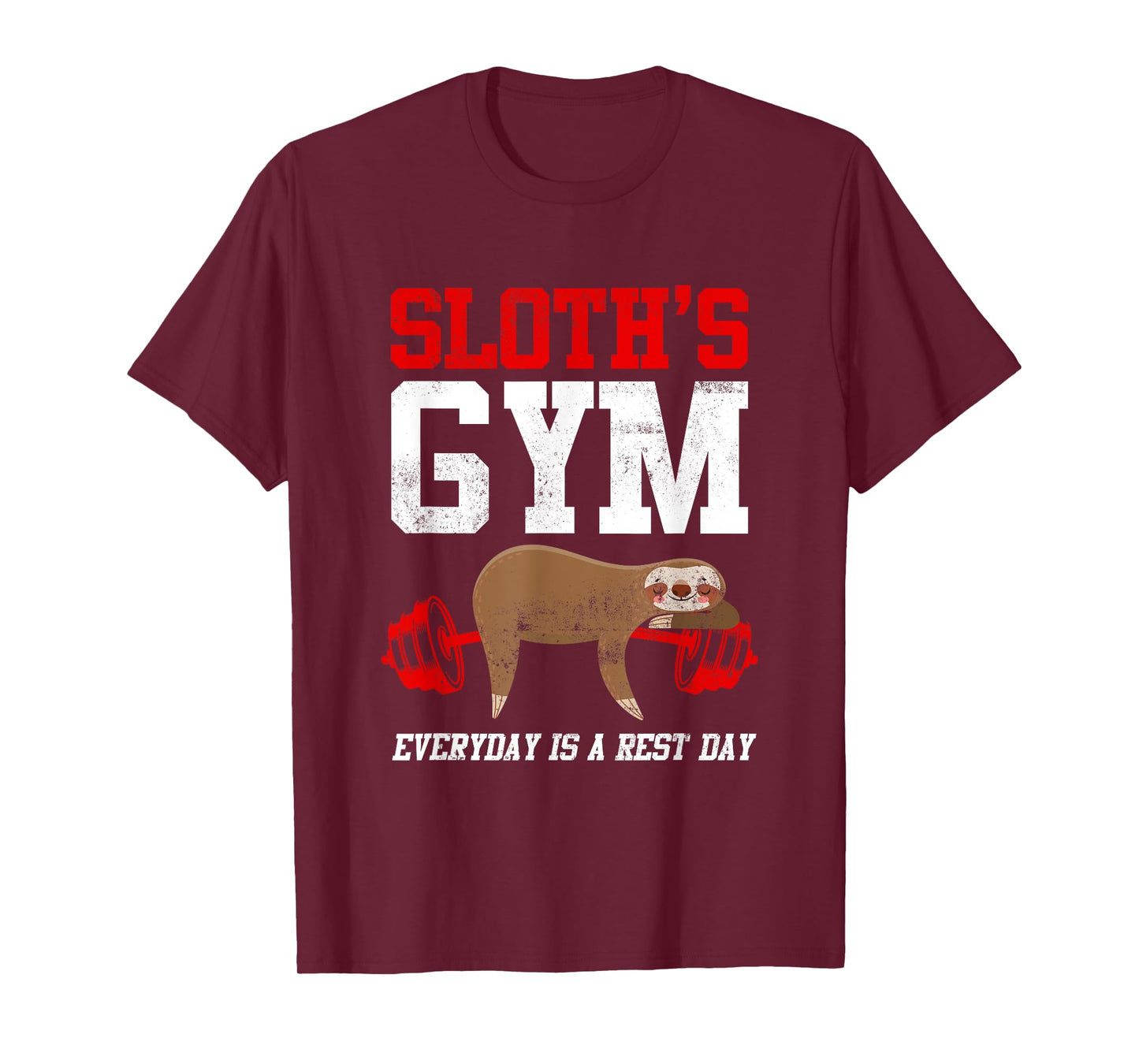 Workout Fitness Sloth's Gym Everyday Is Rest Day T-Shirt
