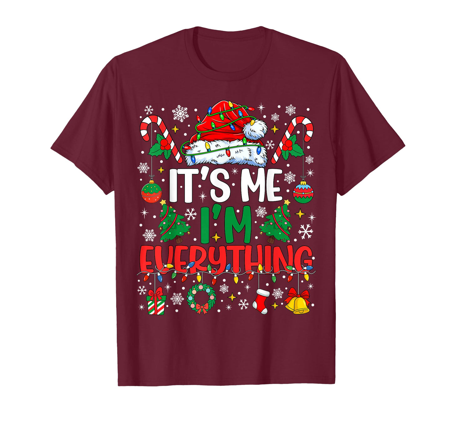 It's Me I'm Everything Christmas Romantic Couple Matching T-Shirt