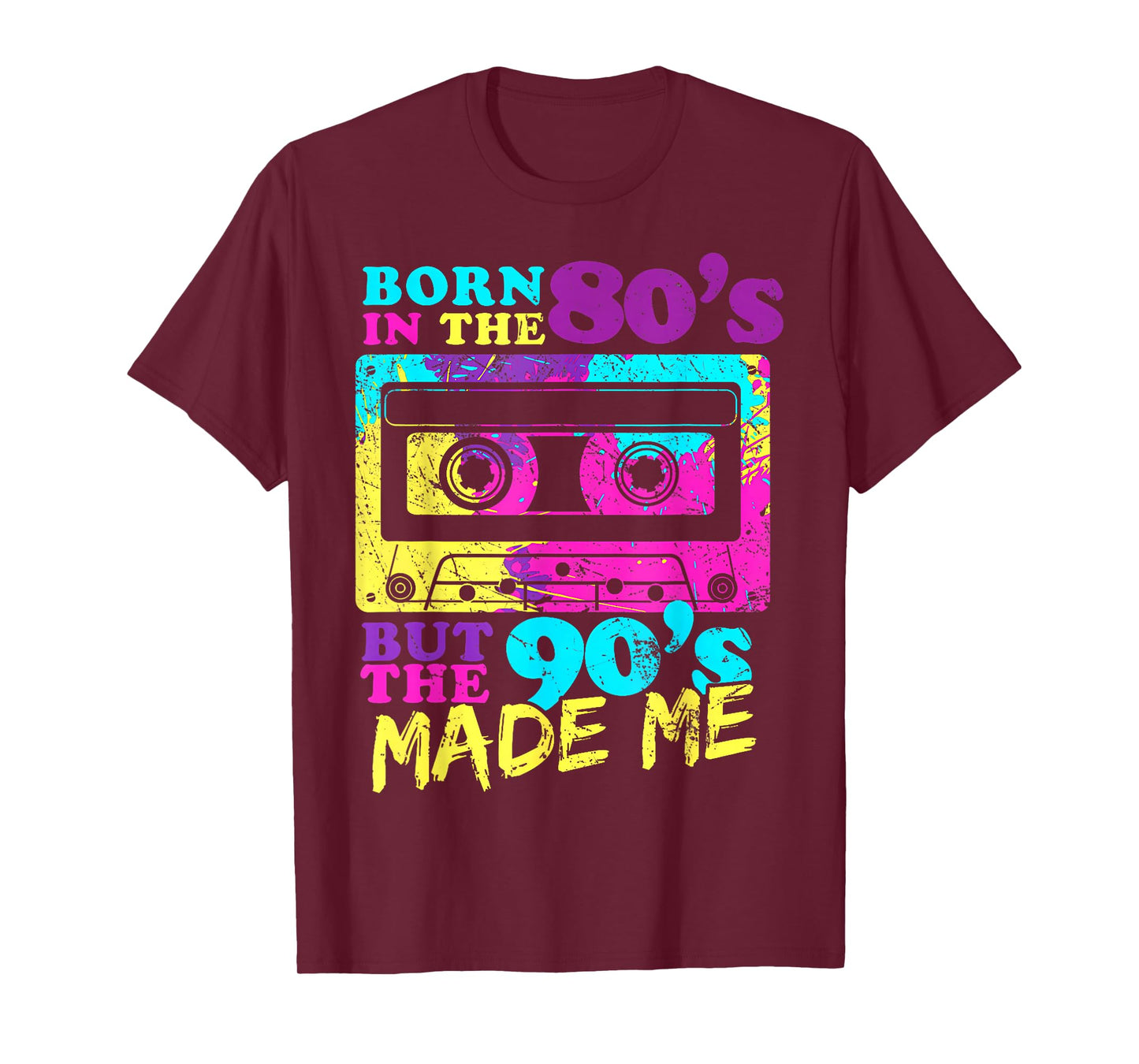 Vintage Cassette Born In The 80s But 90s Made Me I Love 80s T-Shirt