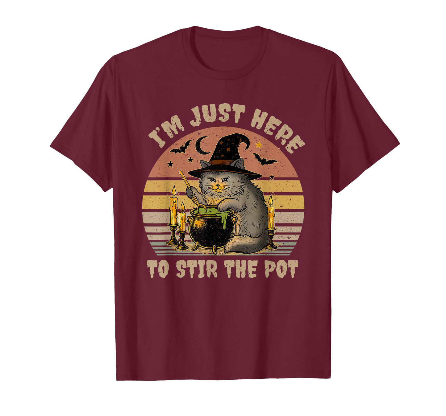I'm Just Here to Stir The Pot Hilarious for Adults T-Shirt