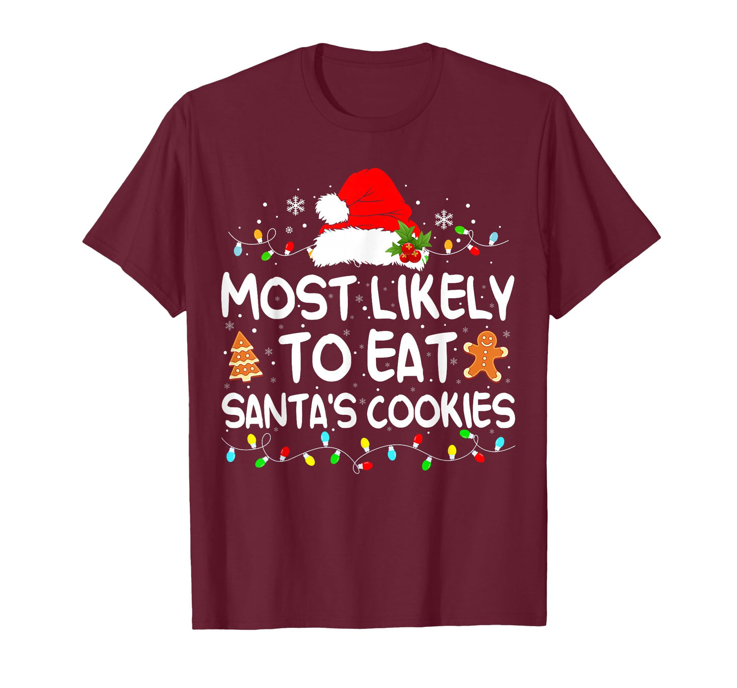 Most Likely to Eat Santa's Cookies Funny Family Christmas T-Shirt