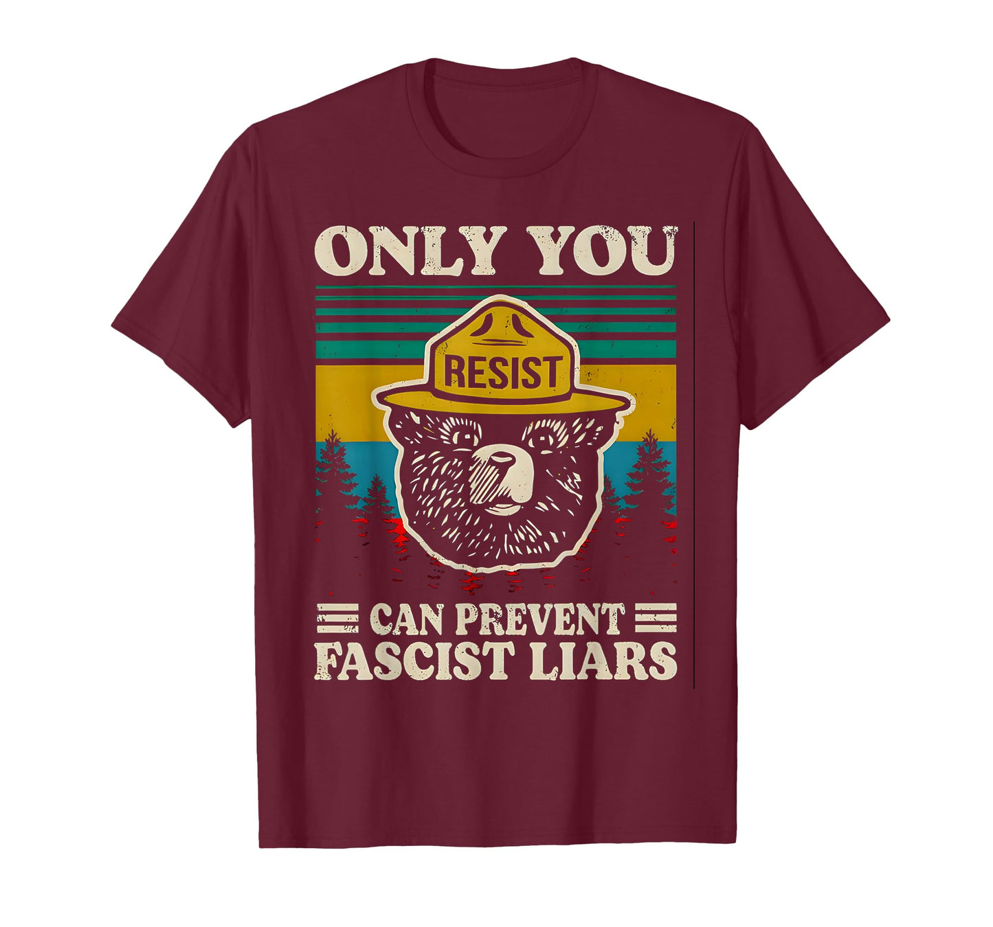 Only you resist can prevent fascist liars T-Shirt