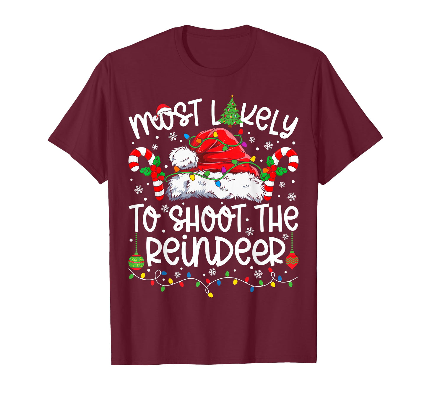 Most Likely to Shoot The Reindeer Family Matching Christmas T-Shirt