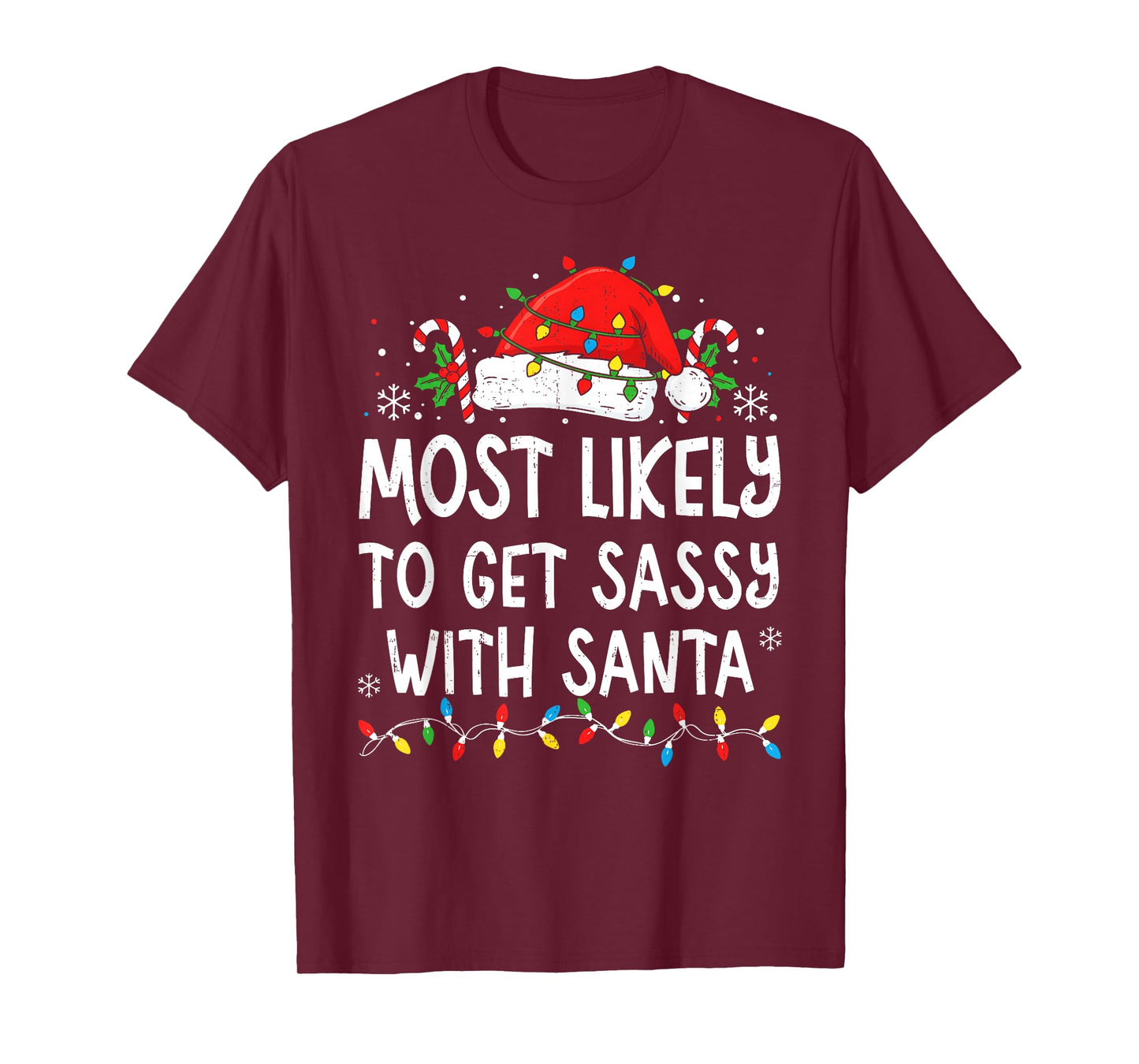 Most Likely to Get Sassy with Santa Funny Matching Christmas T-Shirt